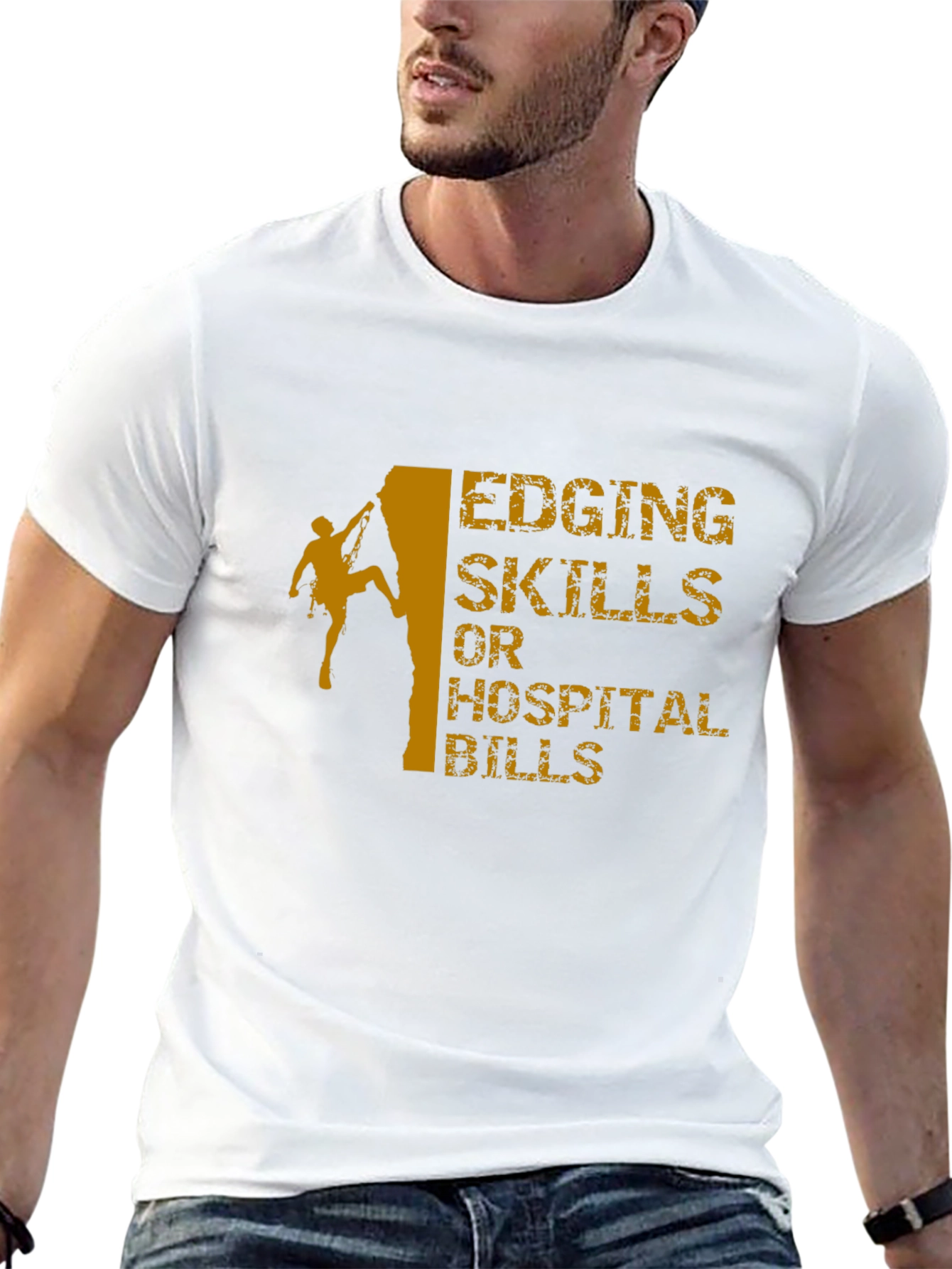 Black Edging Skills or Hospital Bills Climbing T-Shirt view 13