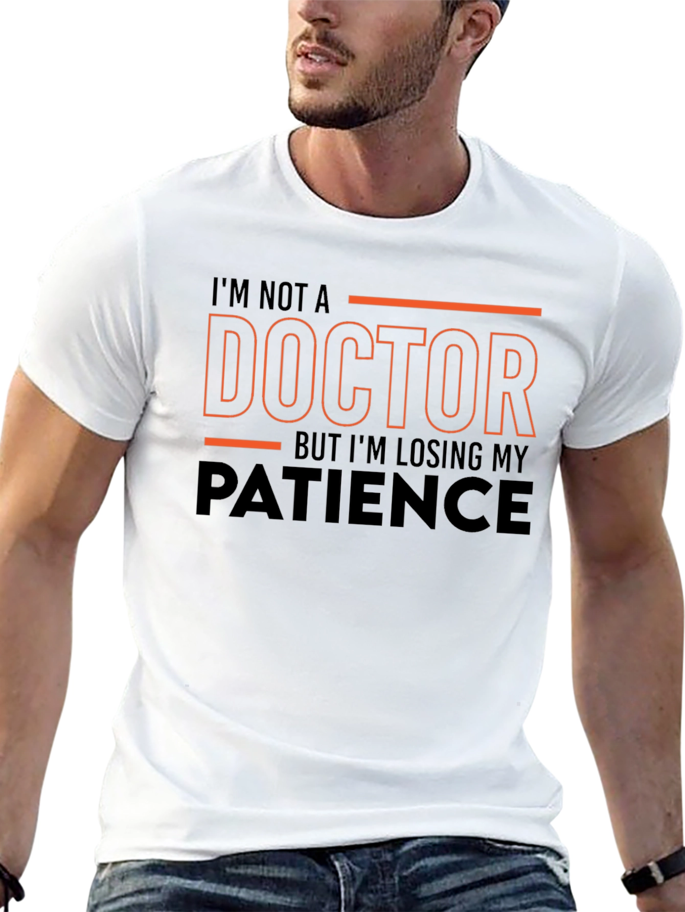 Black Funny T-Shirt: I'm Not a Doctor - Losing Patience view 13
