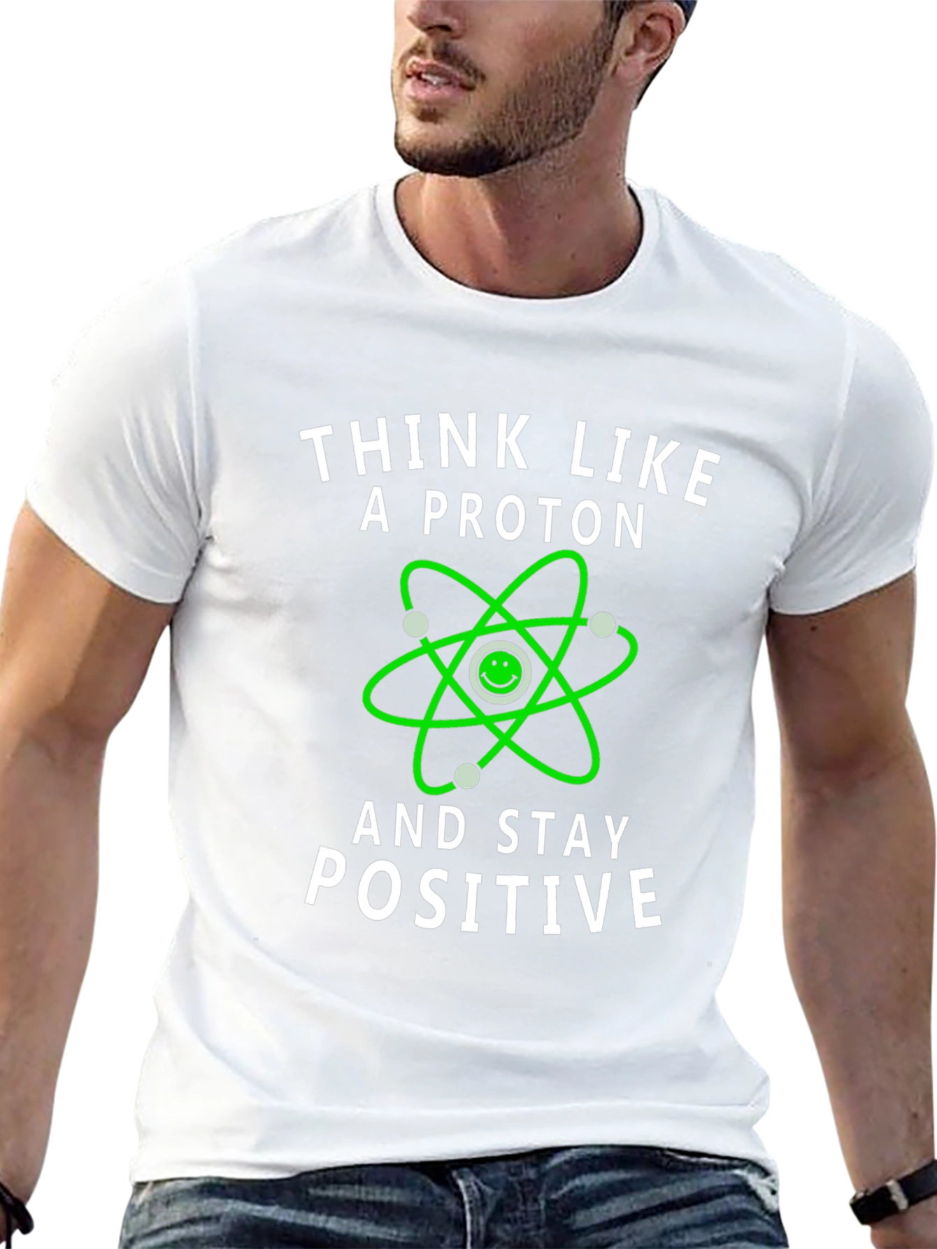 Black Think Like a Proton Positive Vibes T-Shirt view 13