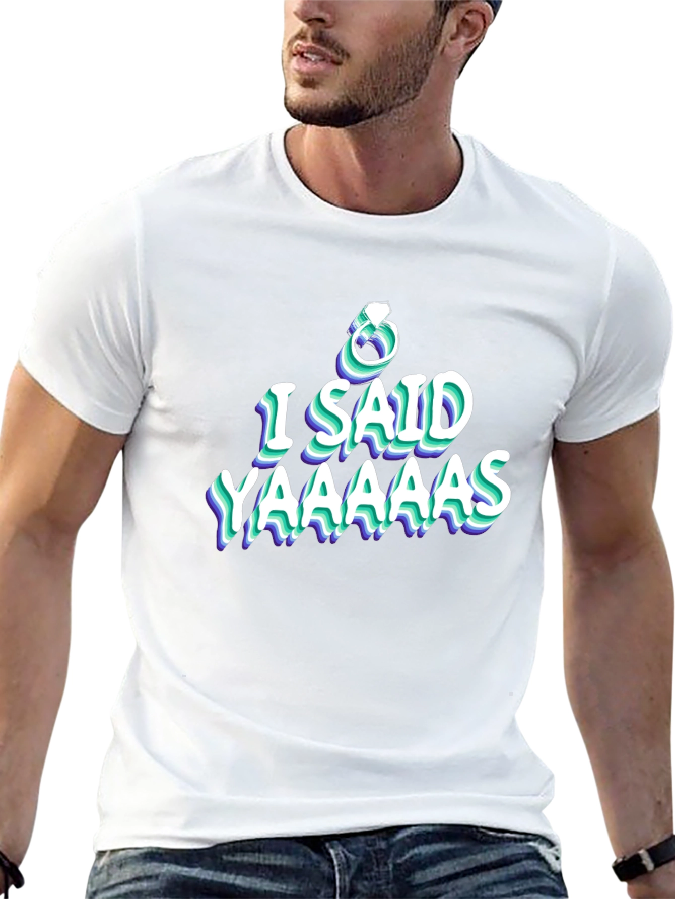 Black I Said Yaaaaas Engagement T-Shirt view 13