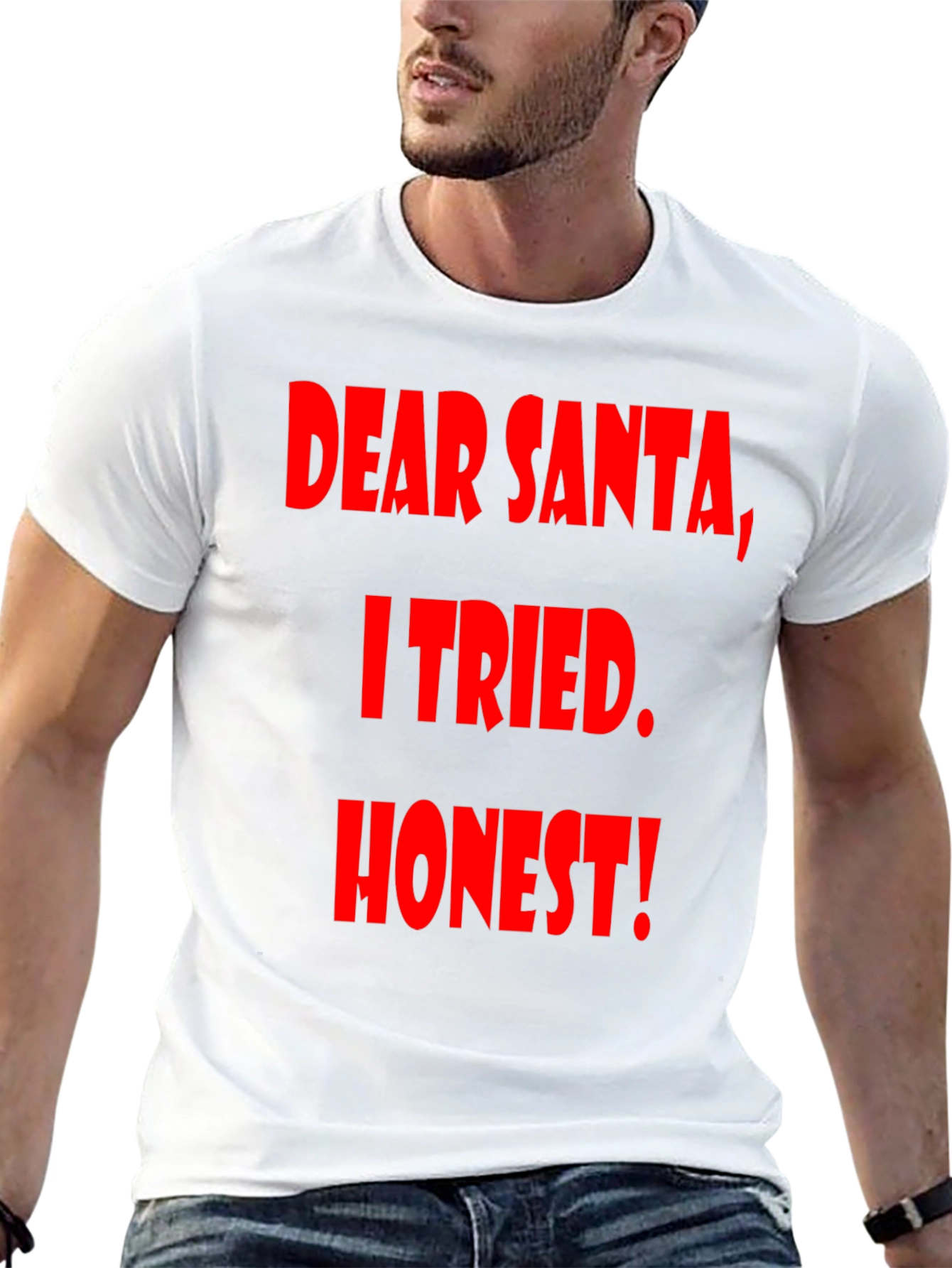 Dear Santa I Tried Honest! Graphic Tee - 13