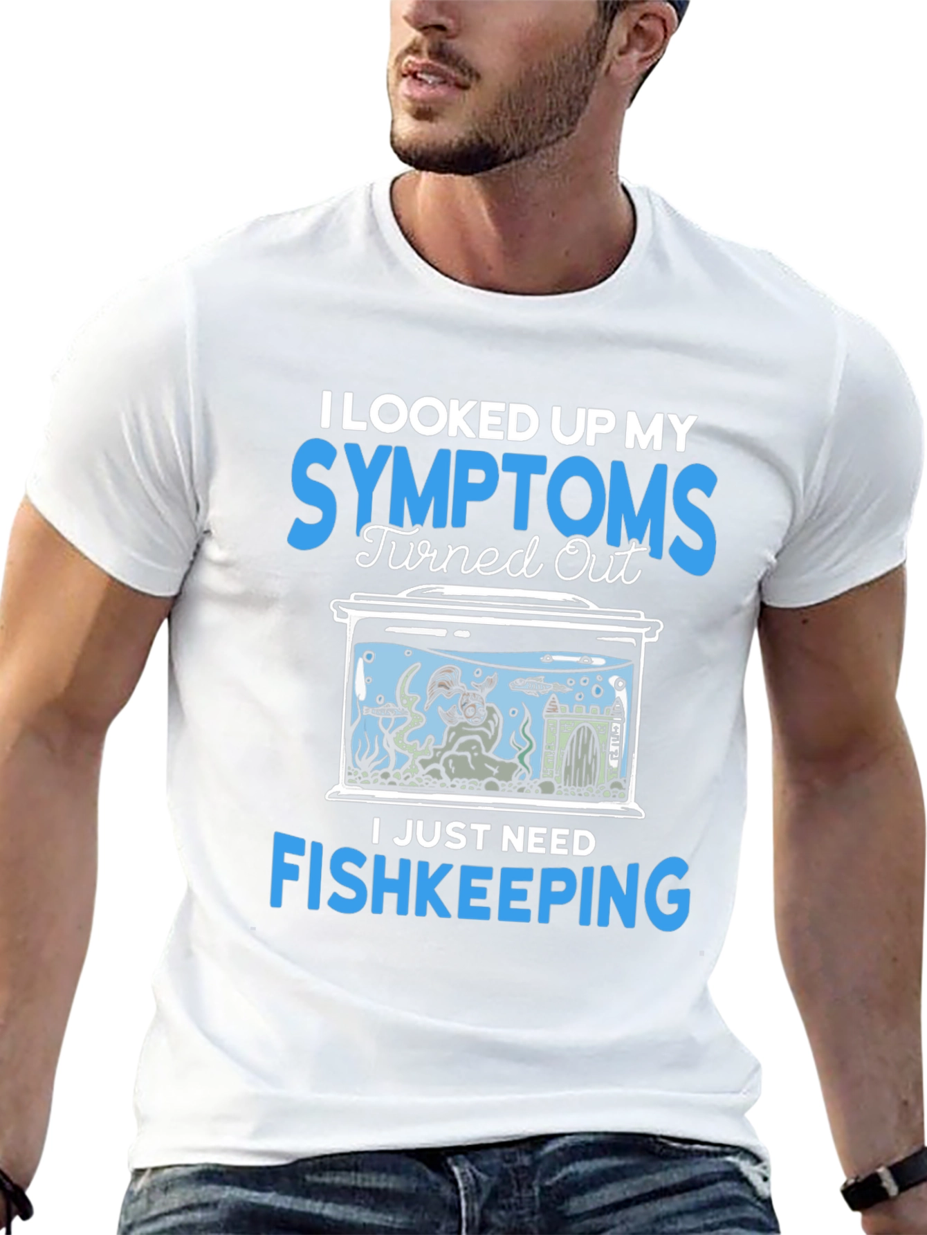 Fishkeeping T-Shirt: Symptoms Cure - 13