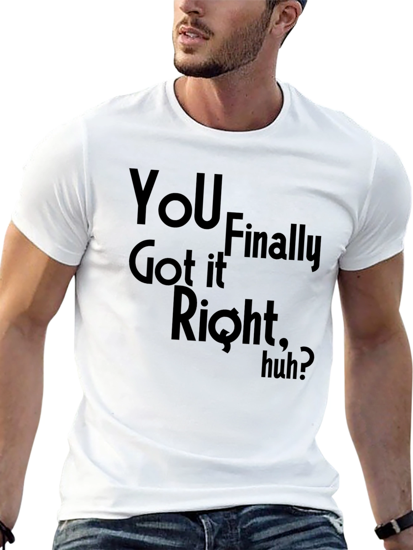 Black You Got It Right Black Graphic T-Shirt view 13
