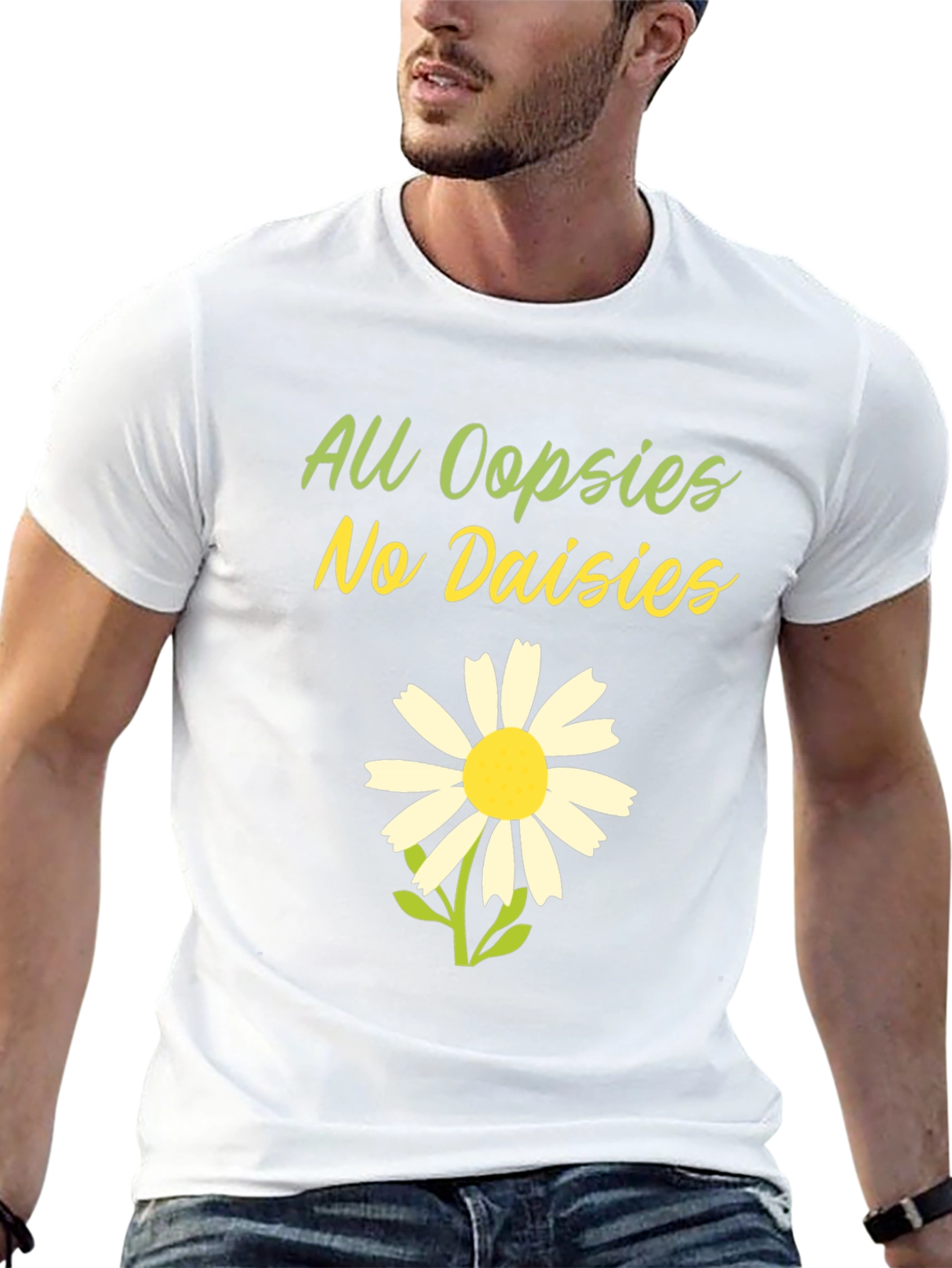Black All Oopsies No Daisies T-Shirt - Funny Floral Tee view 13