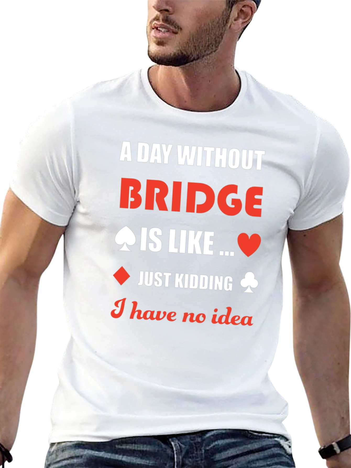 Funny Bridge Player T-Shirt - Card Game Humor Tee - 13