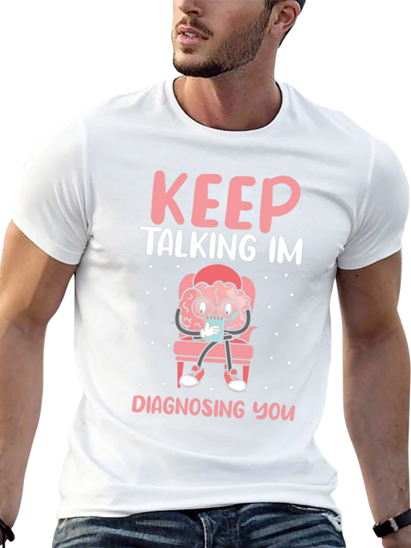 Black Keep Talking I'm Diagnosing You T-Shirt view 13