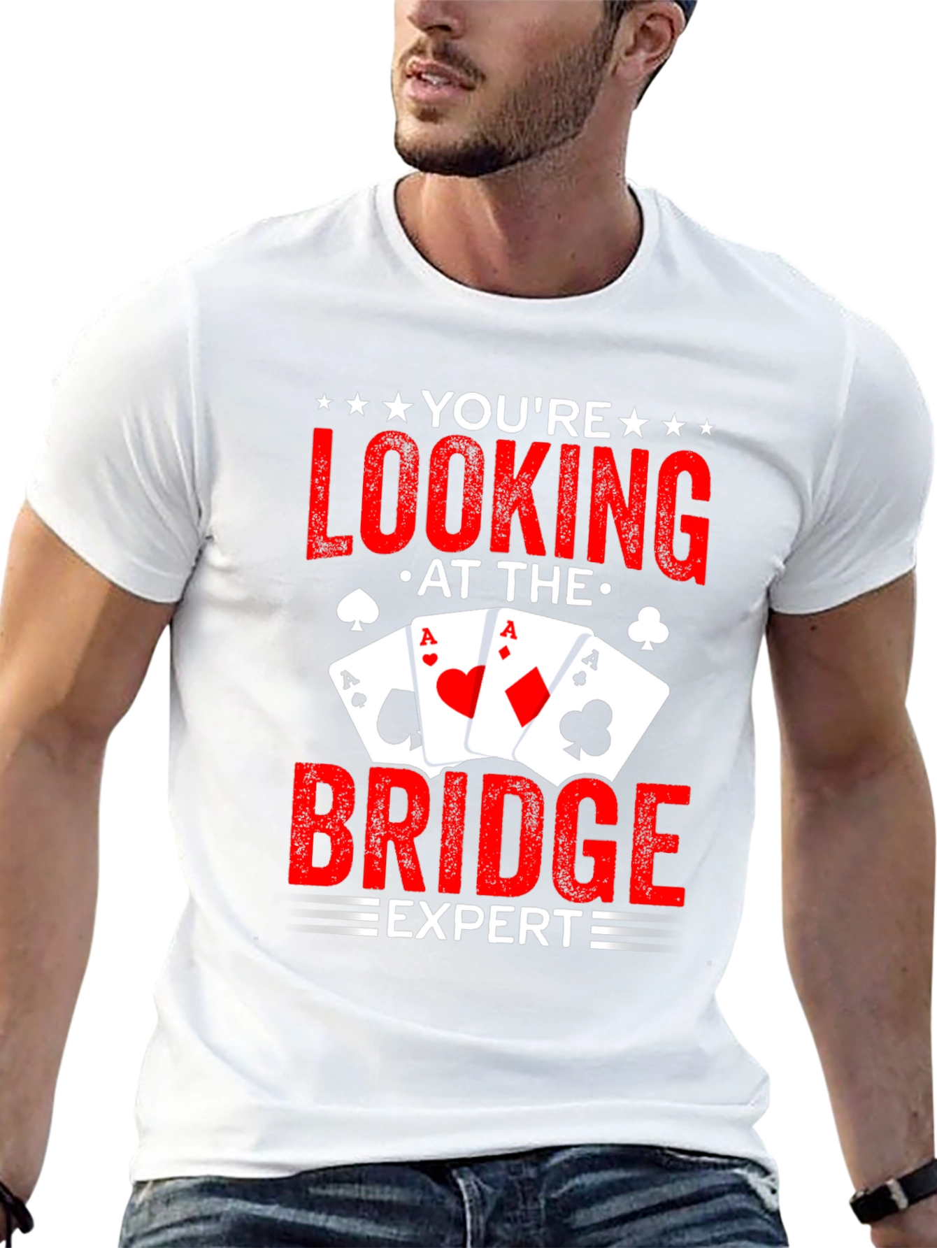 You're Looking at the Bridge Expert T-Shirt - 13