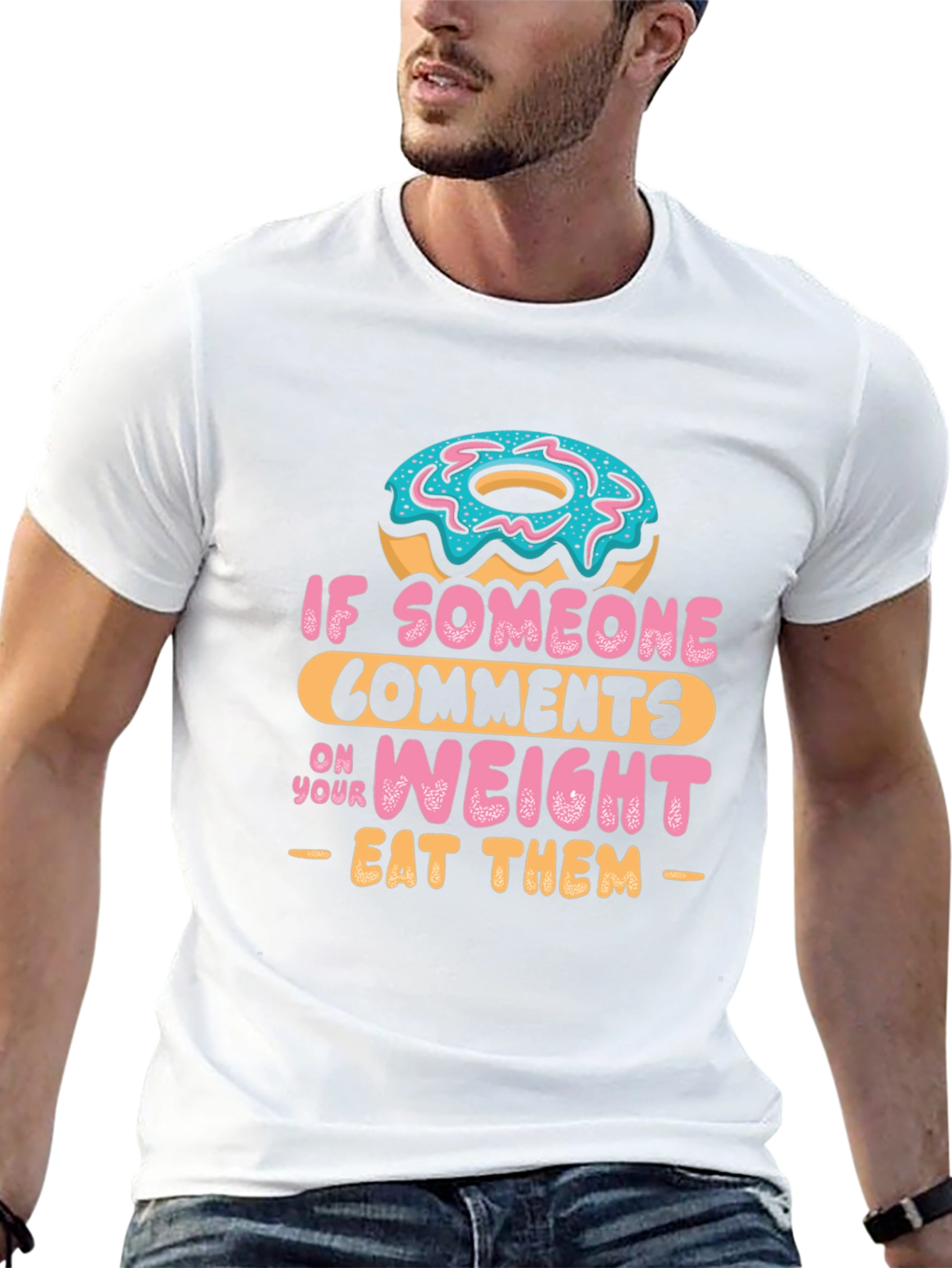 Black Eat Them Donut T-Shirt - Funny Weight Comment Tee view 13