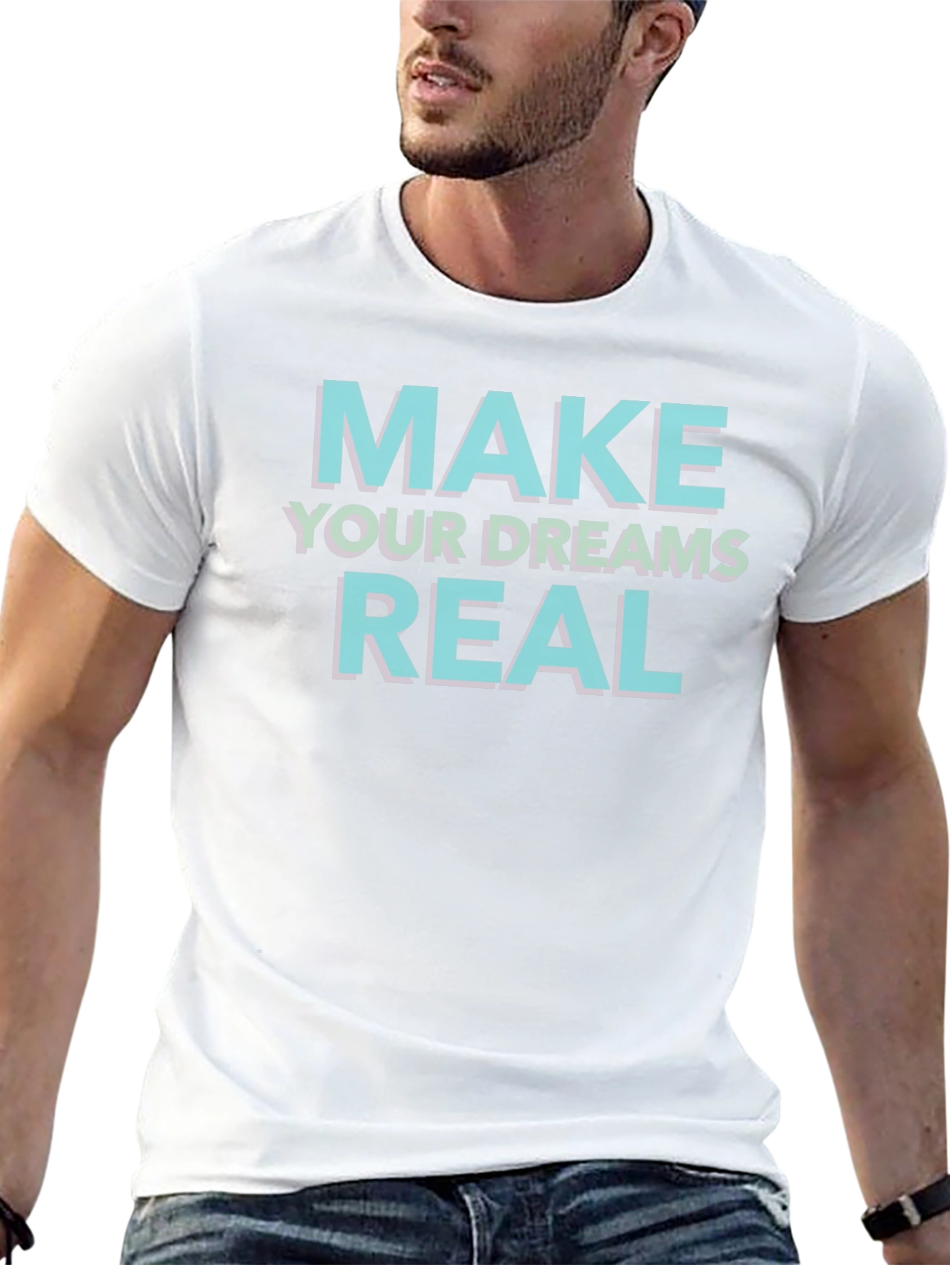 Black Make Your Dreams Real Black T-Shirt view 13