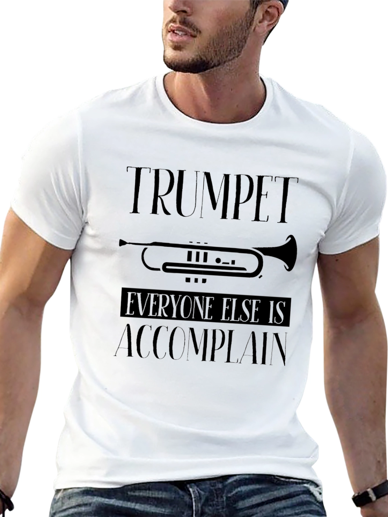 Black Trumpet Player T-Shirt: Everyone Else is Accomplain view 13