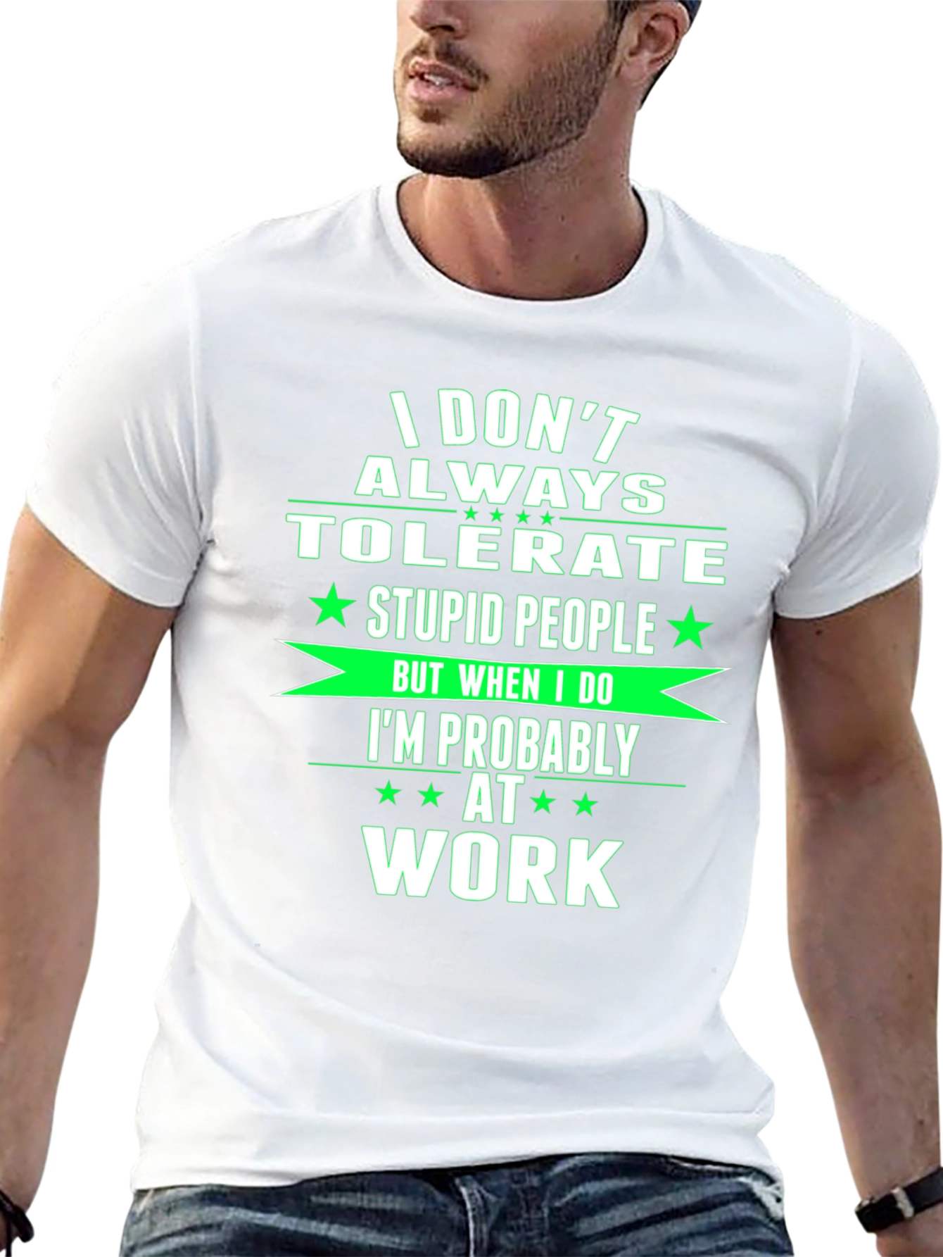 Black Funny Work T-Shirt - I Don't Always Tolerate Stupid People Tee view 13