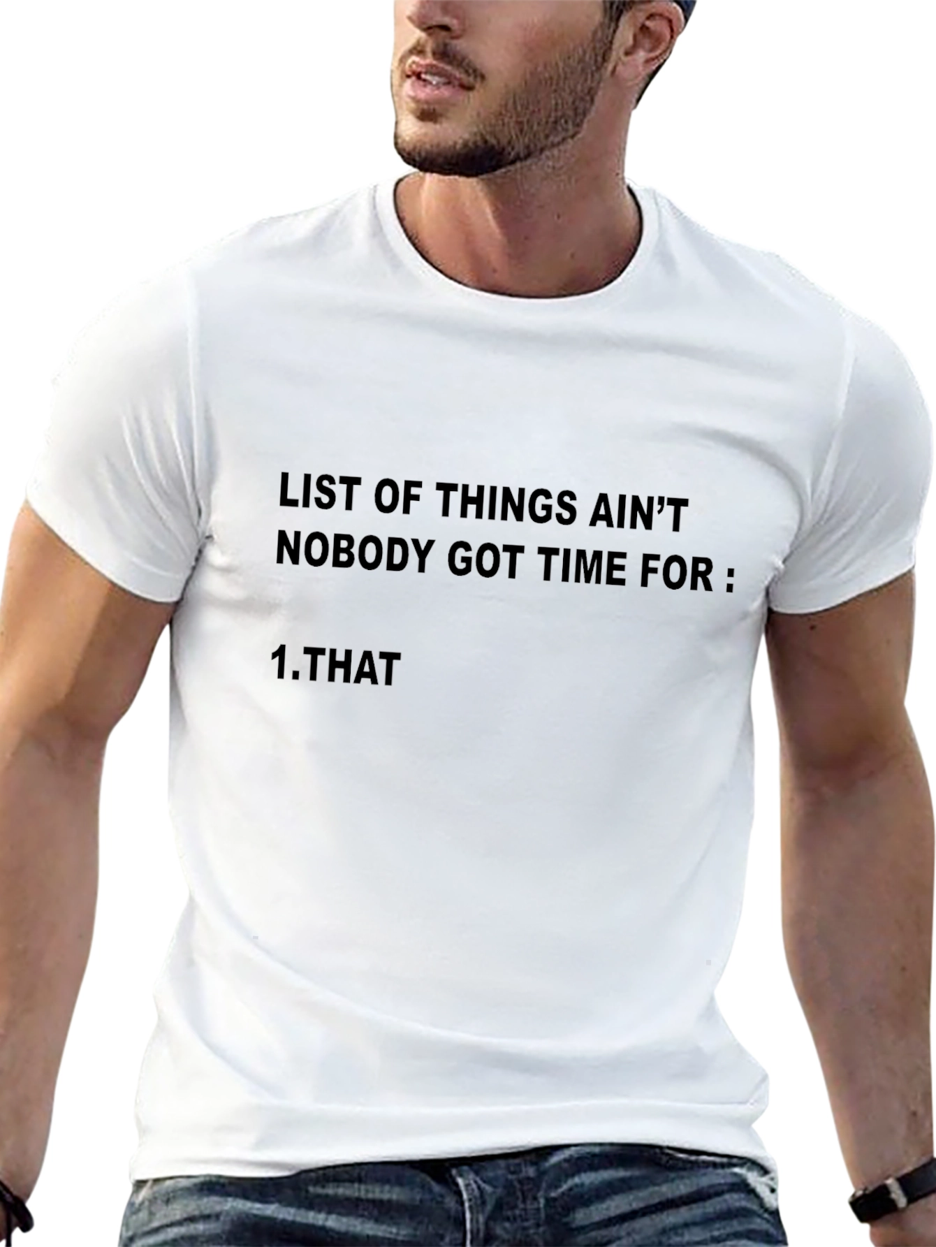 Black Funny Graphic T-Shirt: Ain't Nobody Got Time for That view 13