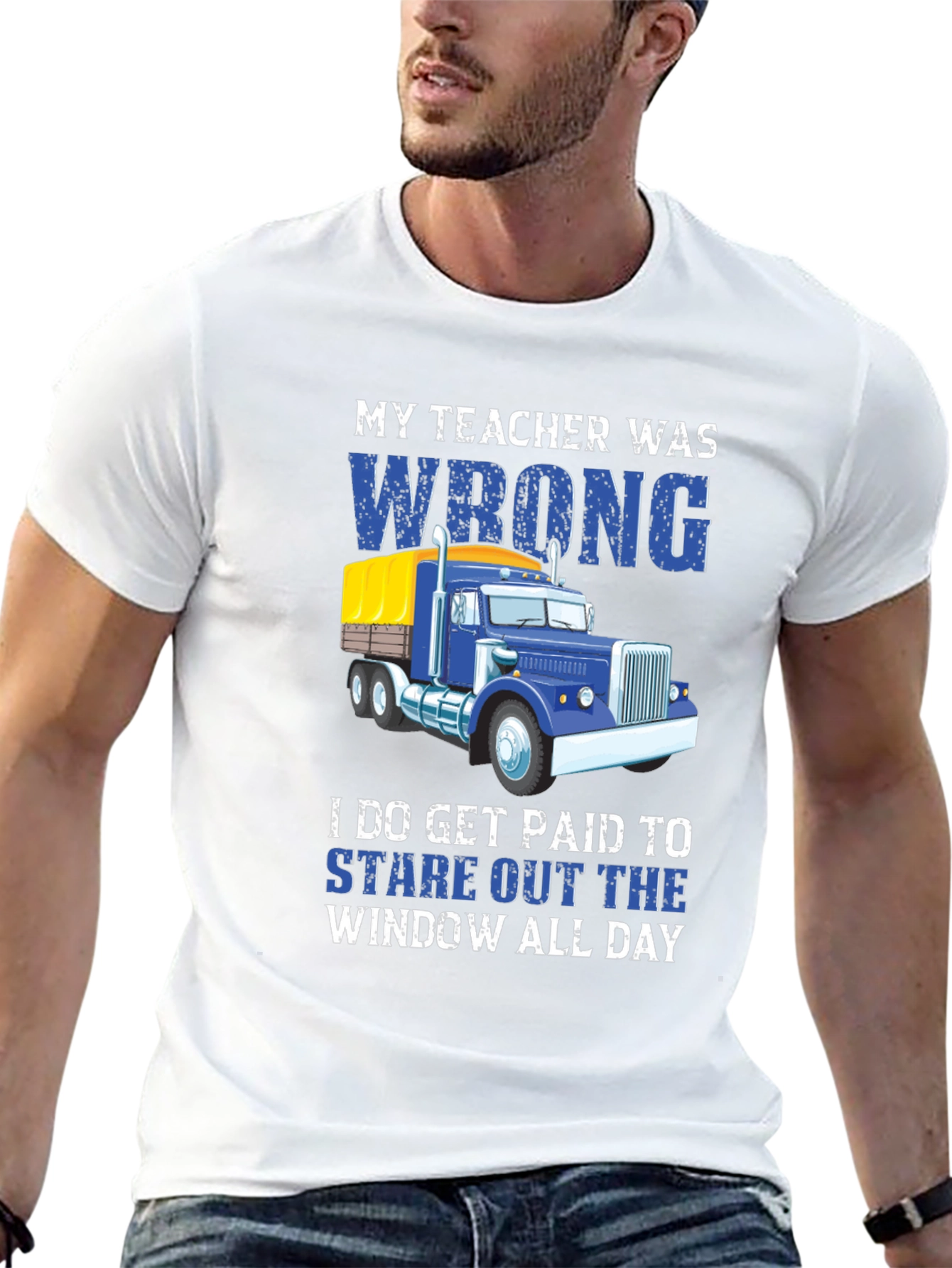 Black Funny Trucker T-Shirt: My Teacher Was Wrong view 13