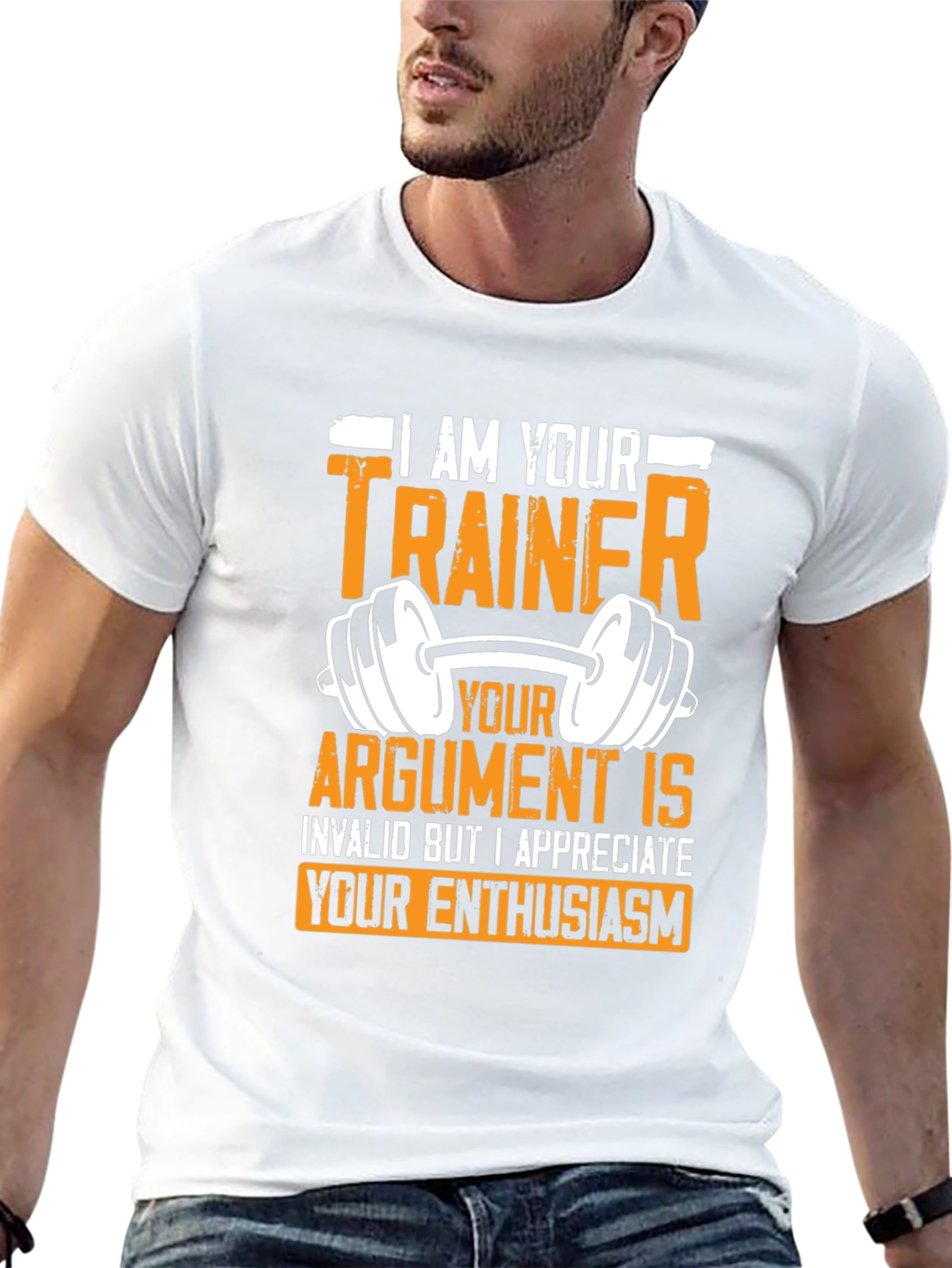 I Am Your Trainer T-Shirt - Funny Workout Tee - 13