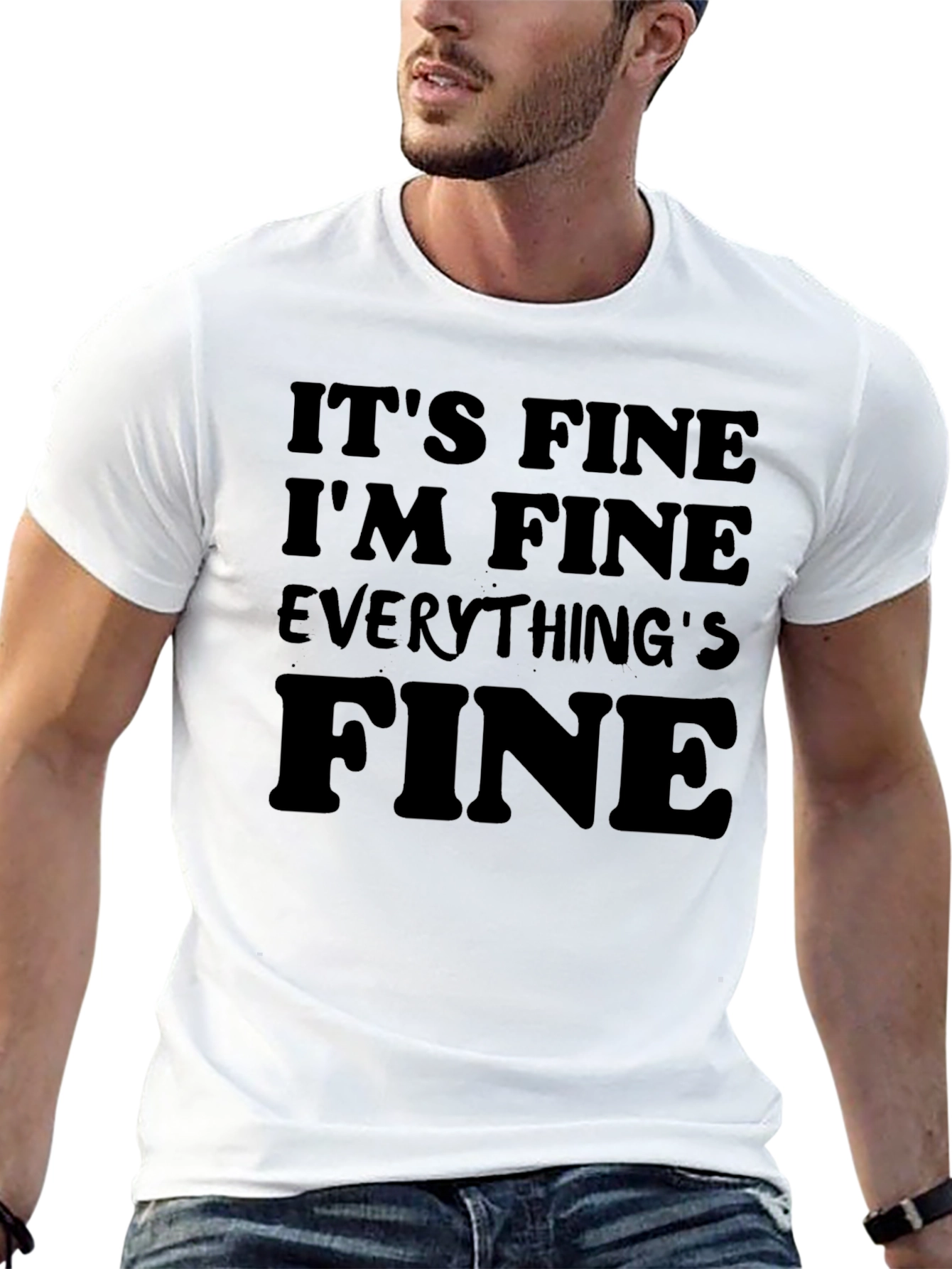 Black It's Fine I'm Fine Everything's Fine T-Shirt view 13
