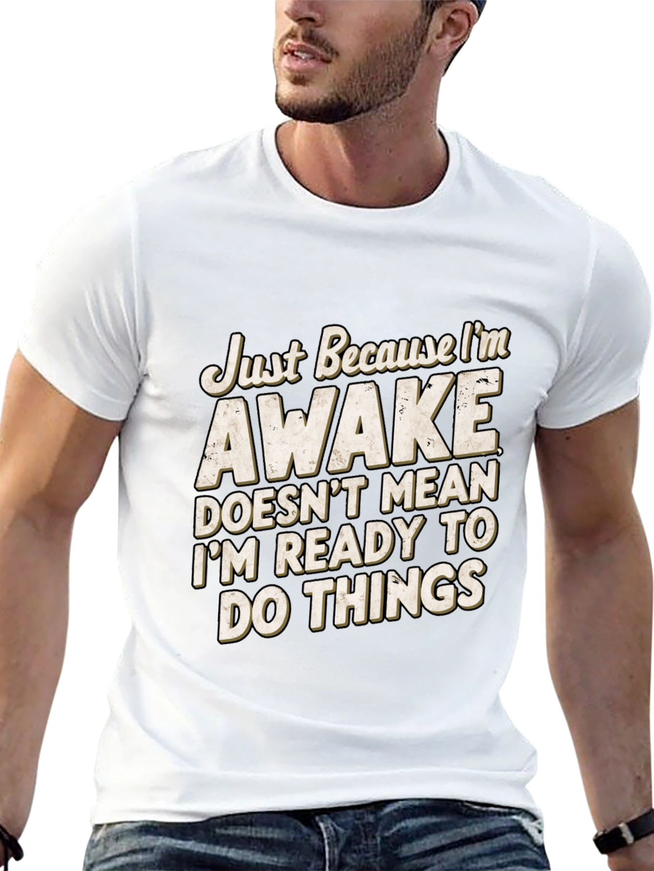Black Funny Awake T-Shirt: I'm Not Ready for Things view 13
