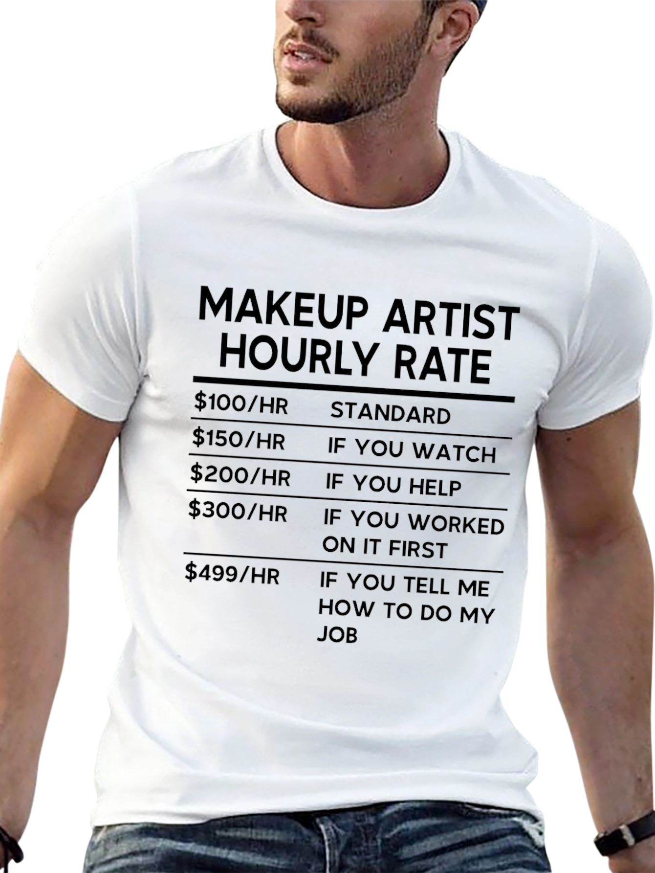 Black Makeup Artist Hourly Rate Black Humor T-Shirt view 13