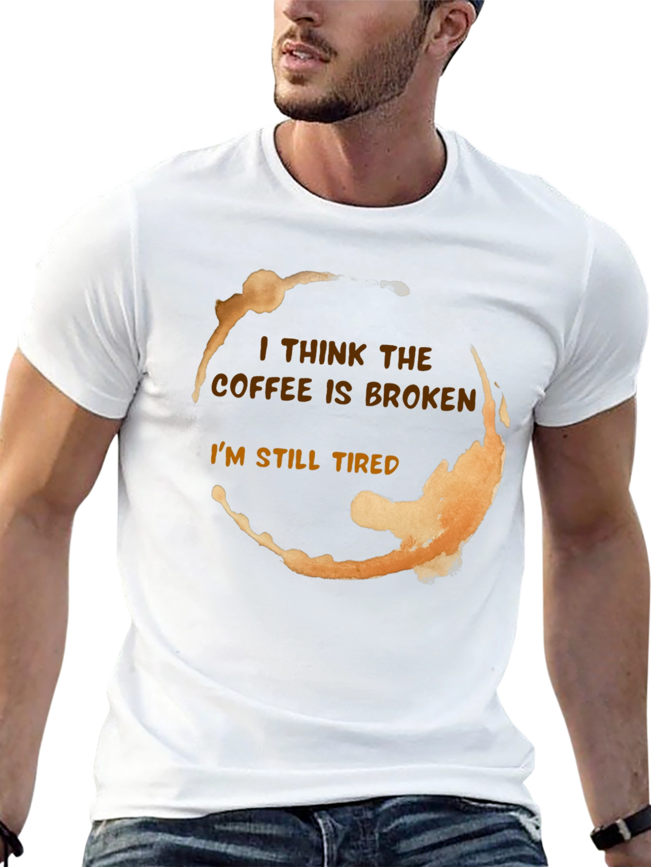 Black Coffee Stain Funny T-Shirt - I Think The Coffee Is Broken view 13