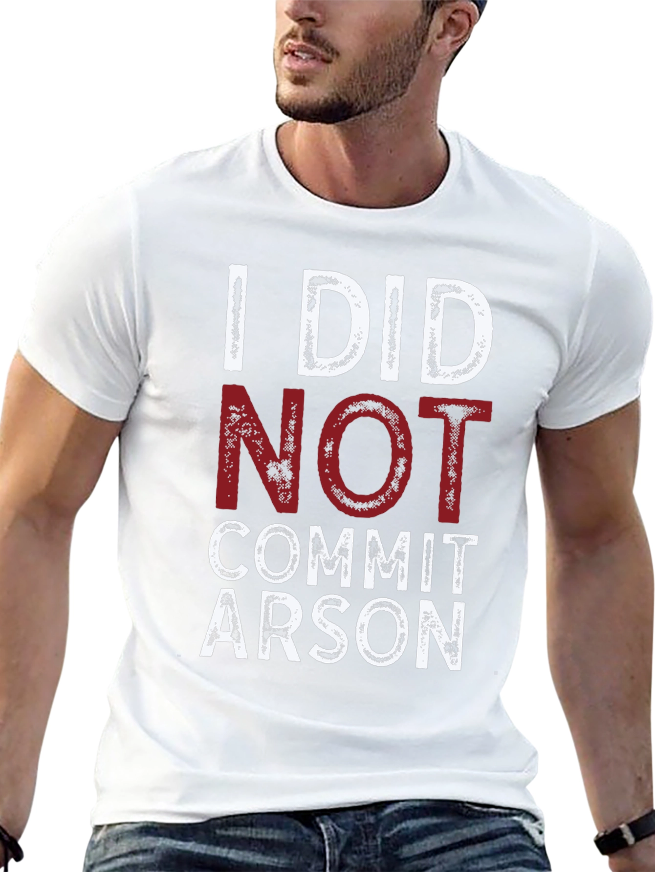 Black I Did Not Commit Arson T-Shirt - Funny Graphic Tee view 13