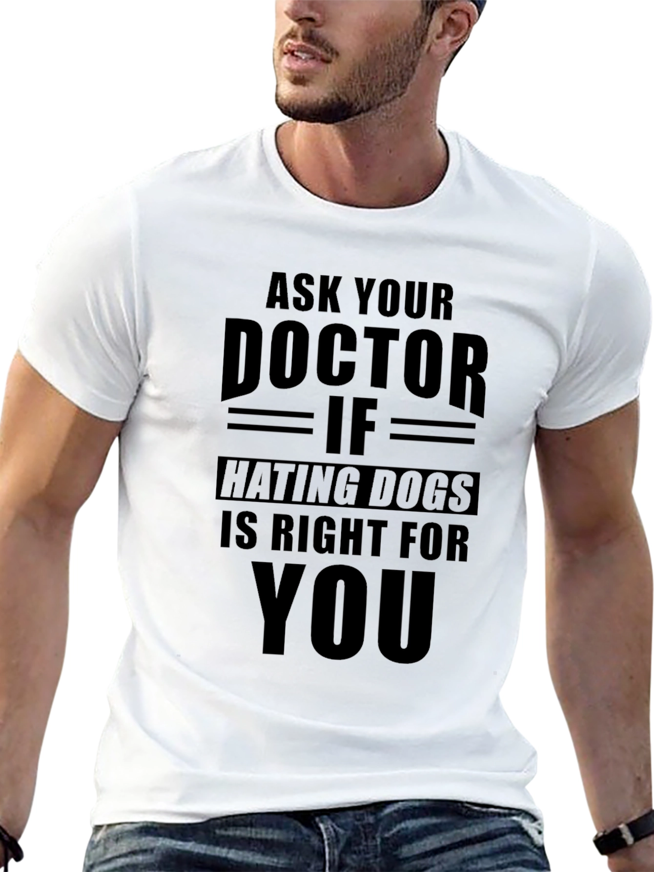 Black Ask Your Doctor If Hating Dogs T-Shirt view 13