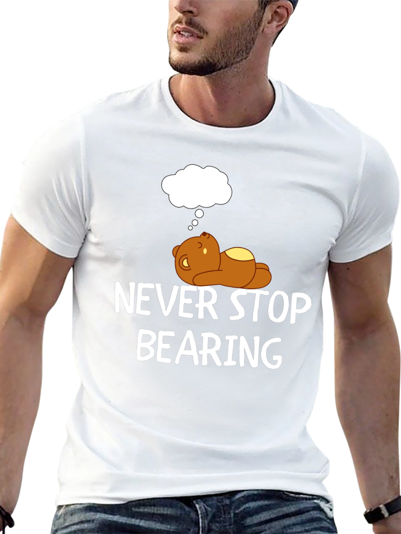 Black Never Stop Bearing T-Shirt - Funny Bear Graphic Tee view 13