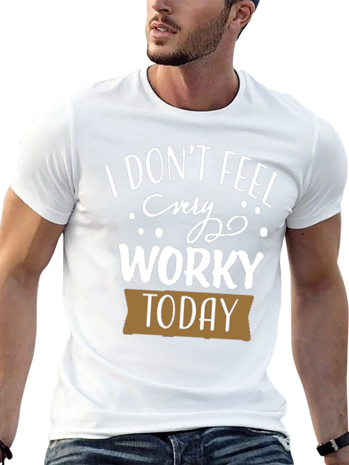 Black Funny I Don't Feel Worky Today T-Shirt view 13