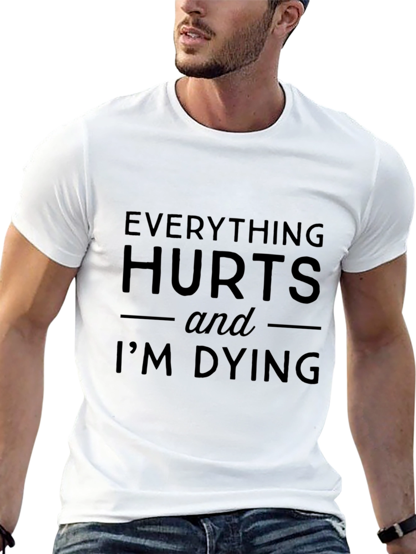 Black Everything Hurts & I'm Dying Graphic T-Shirt view 13
