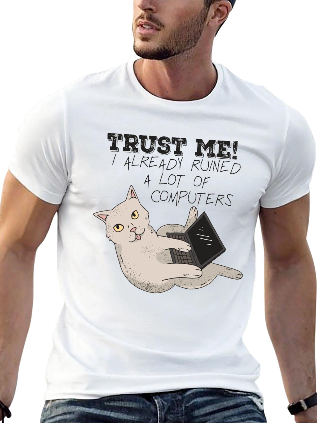 Black Trust Me Cat Ruined Computers T-Shirt view 13