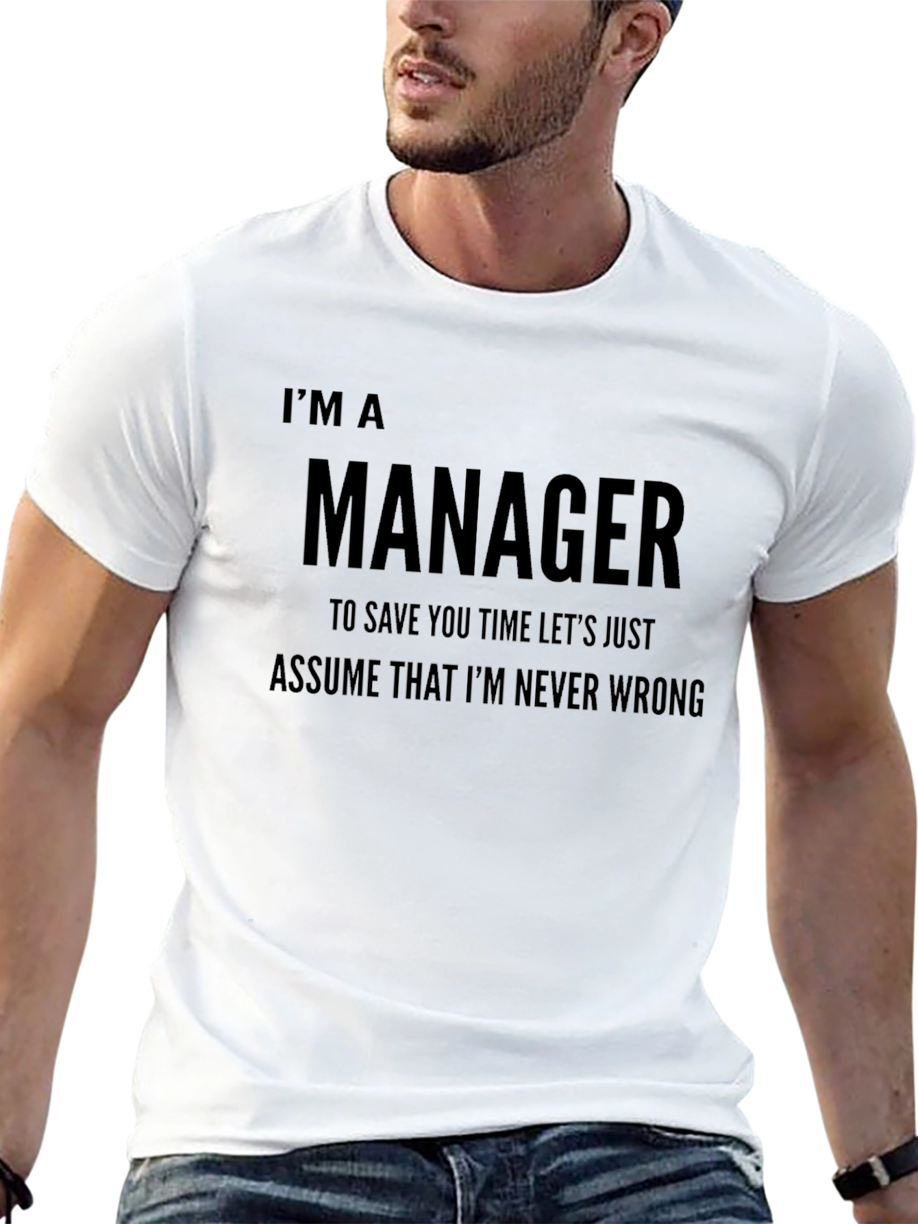 Black I'm a Manager T-Shirt Funny Never Wrong Tee view 13