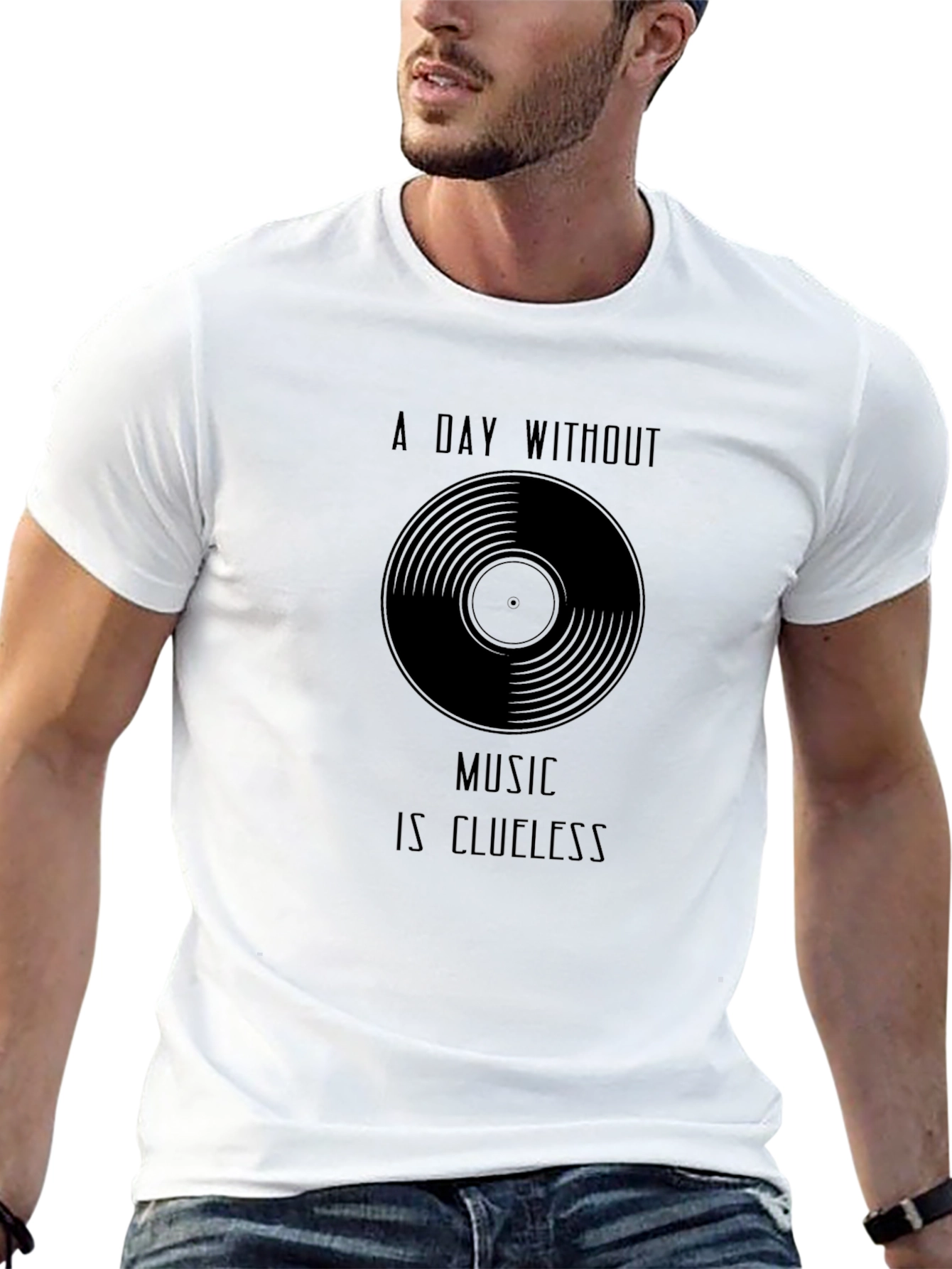 Black Music Lover's T-Shirt - A Day Without Music is Clueless  view 13