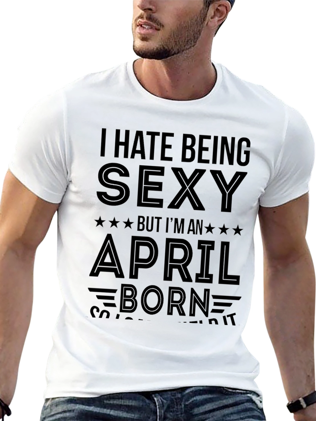 Black I Hate Being Sexy April Born Black T-Shirt view 13