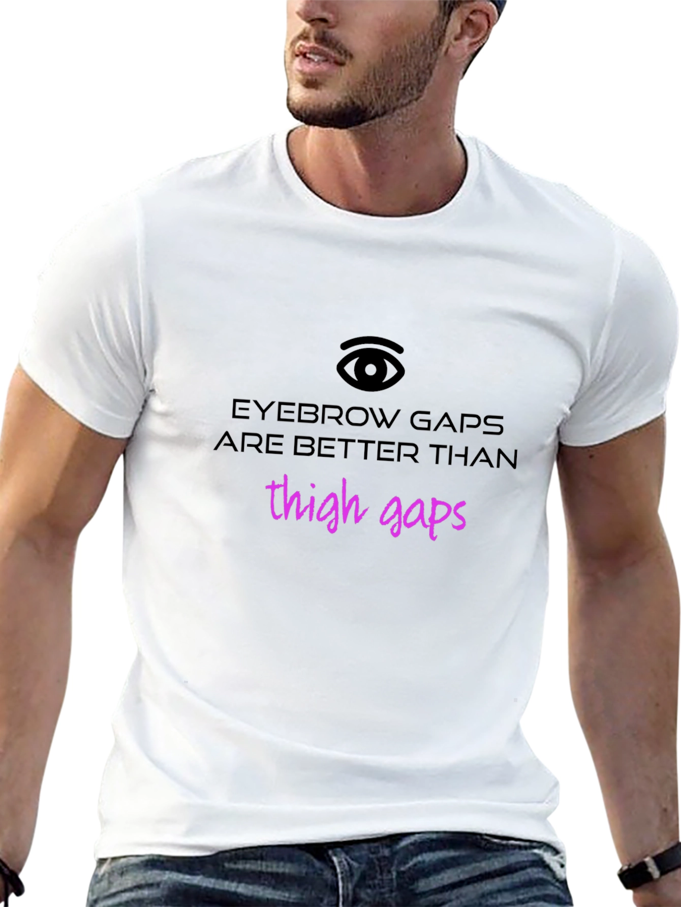 Black Eyebrow Gaps Better Than Thigh Gaps Graphic Tee view 13