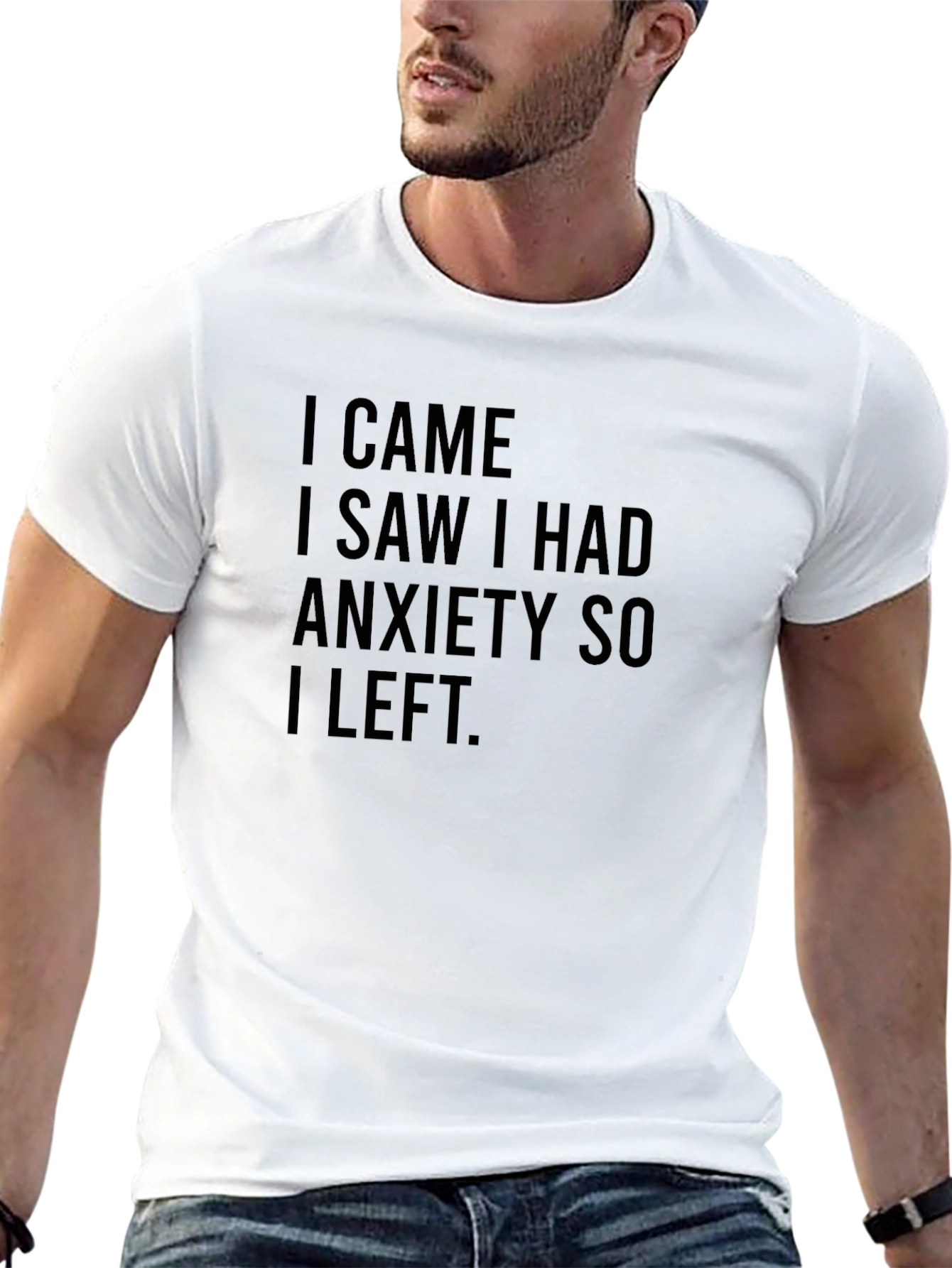 Black Anxiety T-Shirt - I Came, I Saw, I Had Anxiety So I Left - Black view 13