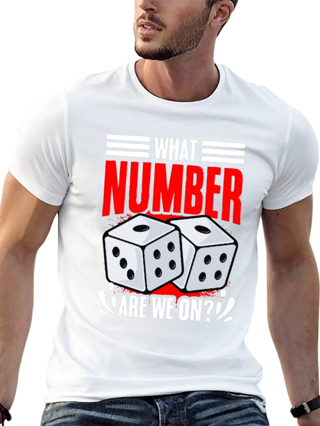 What Number Are We On? T-Shirt - 13
