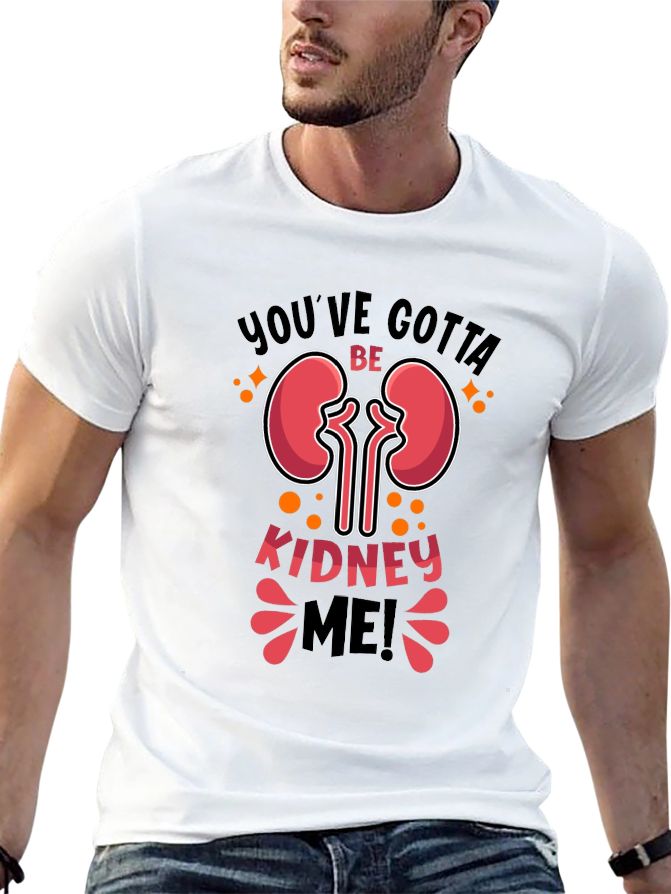Black You've Gotta Be Kidney Me! T-Shirt view 13