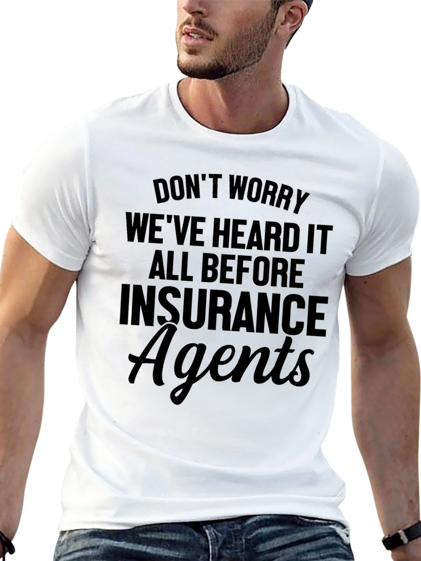 Funny Insurance Agent T-Shirt - 13