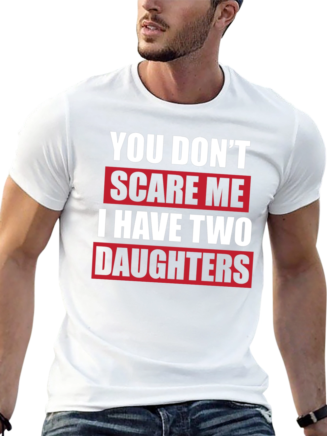 Black Funny Dad T-Shirt - You Don't Scare Me I Have Two Daughters view 13