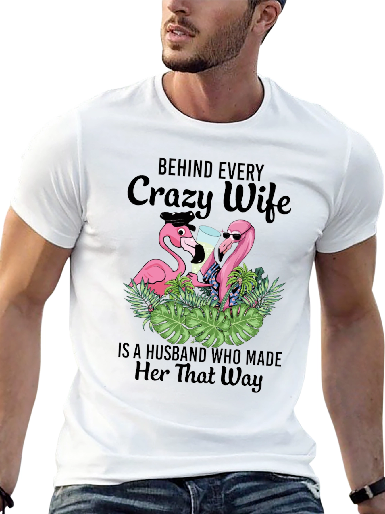 Black Funny Crazy Wife Husband Made Her That Way Flamingo T-Shirt view 13