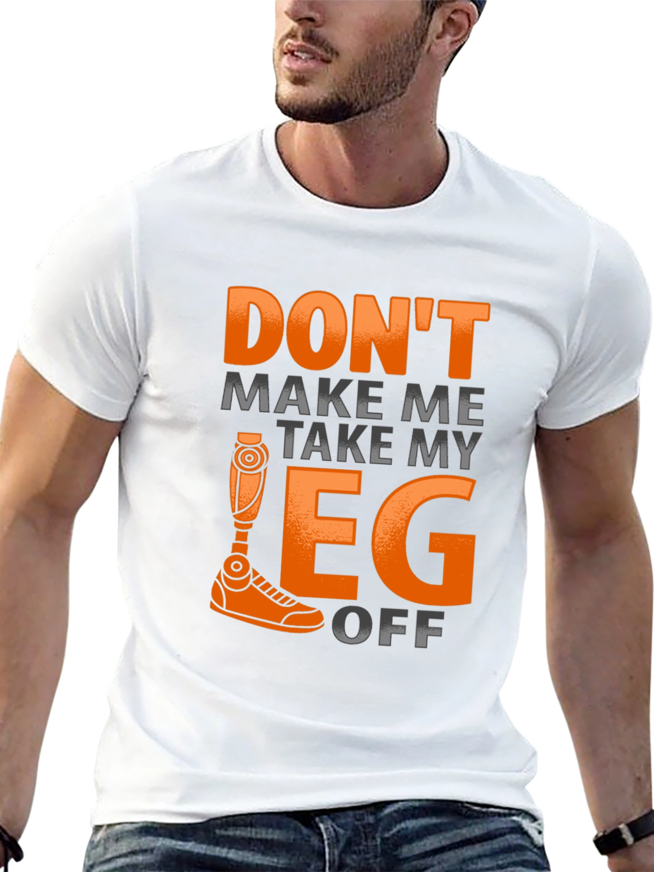 Black Funny Prosthetic Leg T-Shirt - Don't Make Me Take It Off view 13