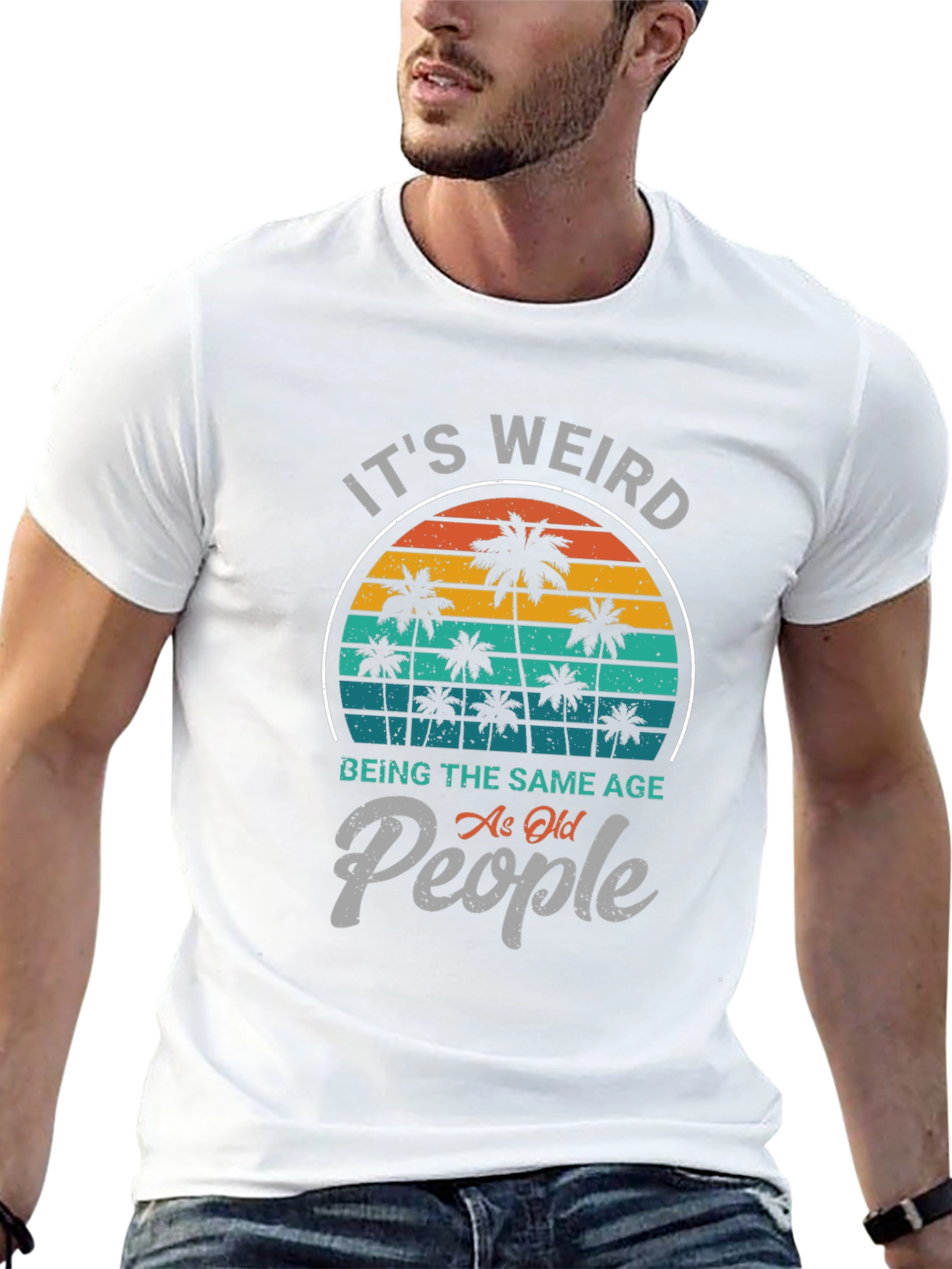It's Weird Being The Same Age As Old People T-Shirt - 13
