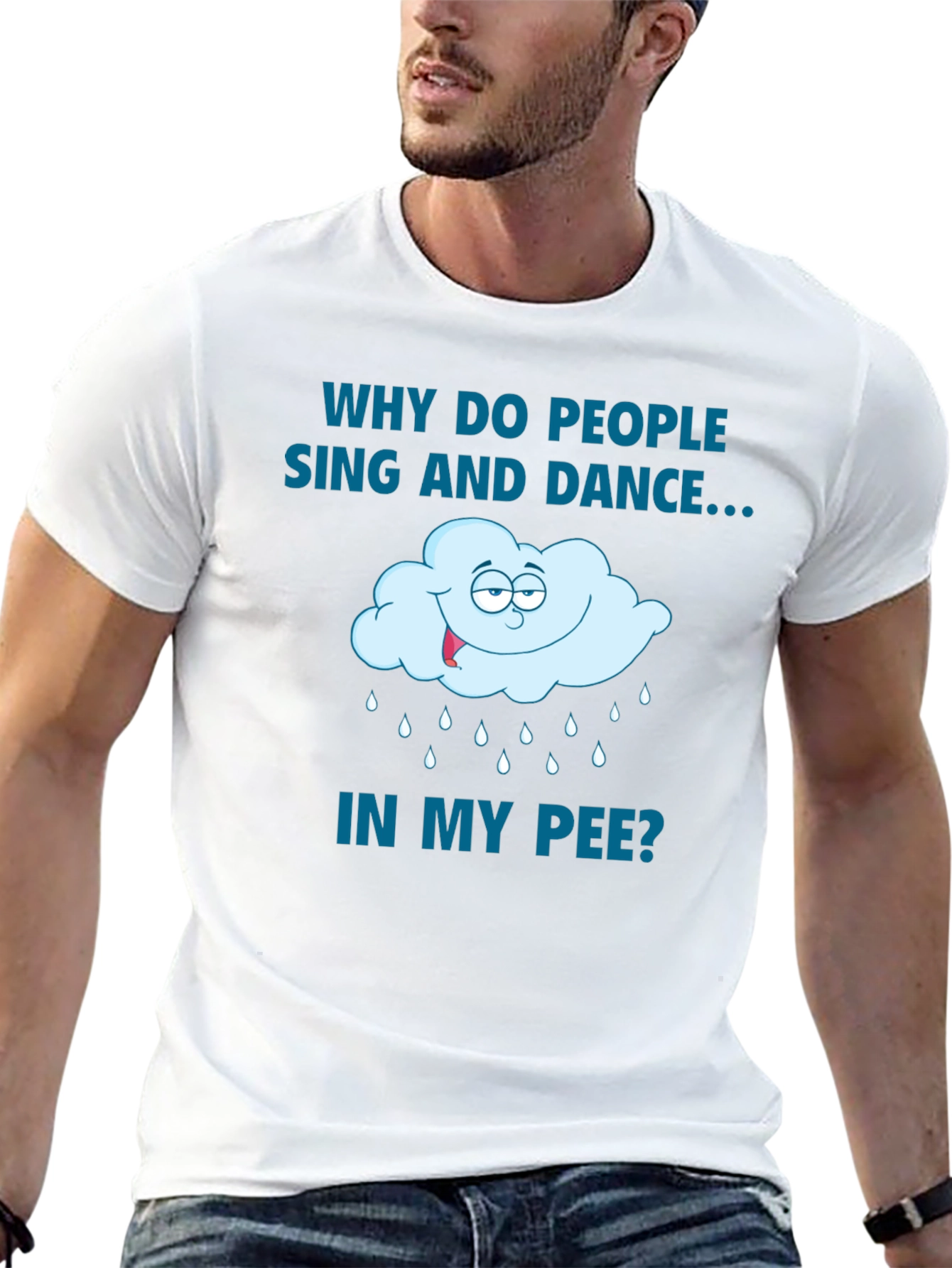Black Funny Tee: Why Do People Sing And Dance In My Pee? view 13