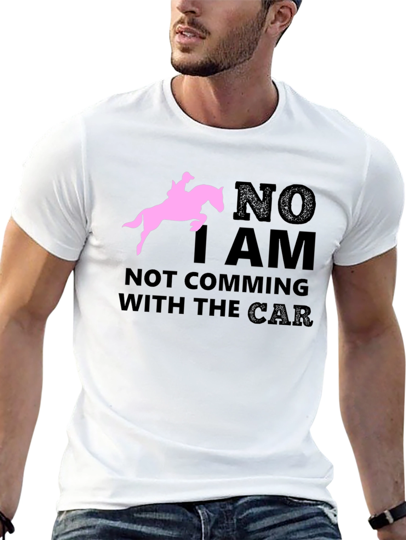 Black Equestrian T-Shirt: "NO I AM NOT COMING WITH THE CAR" Horse Lover Tee view 13