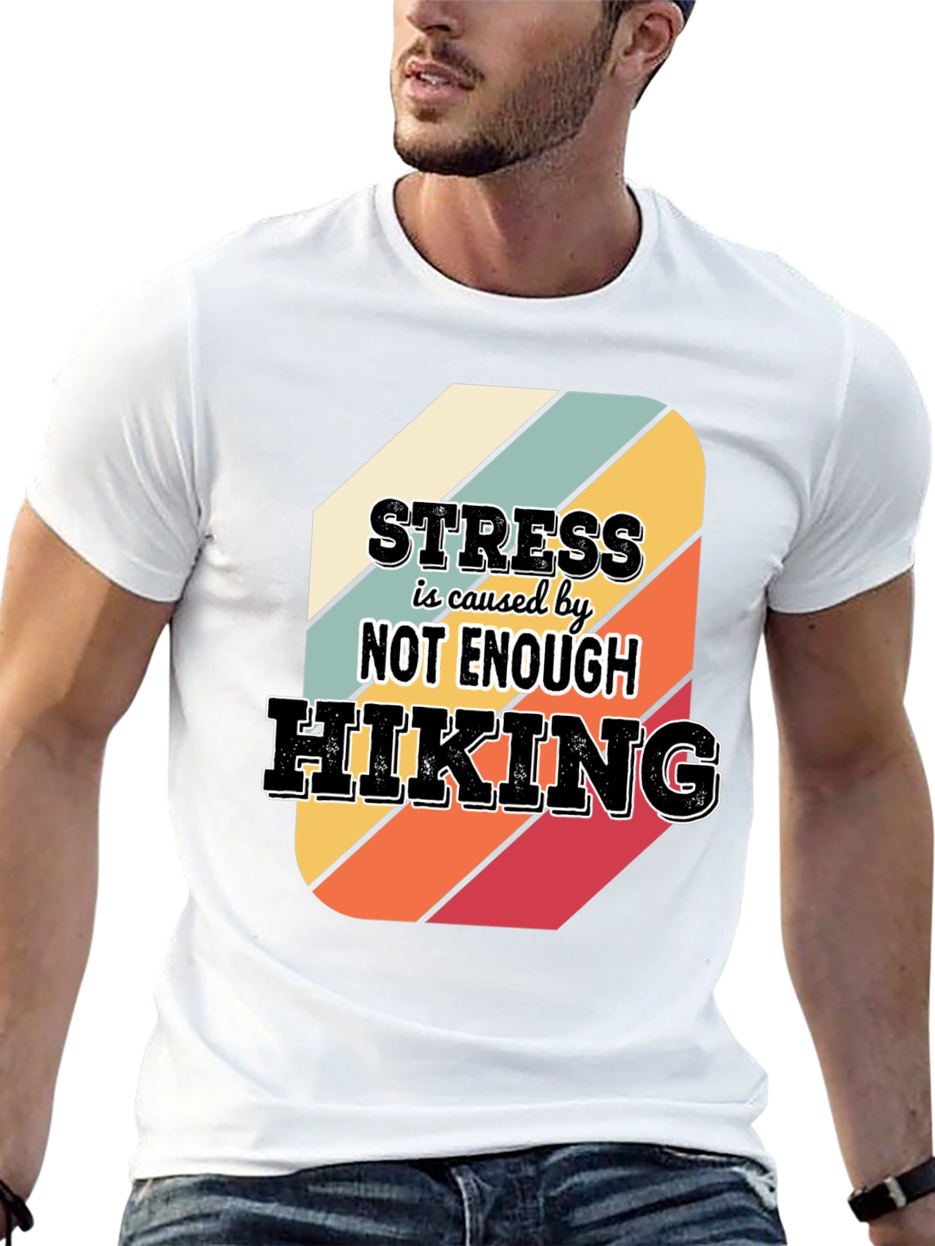 Black Hiking T-Shirt: Stress is Caused by Not Enough Hiking view 13
