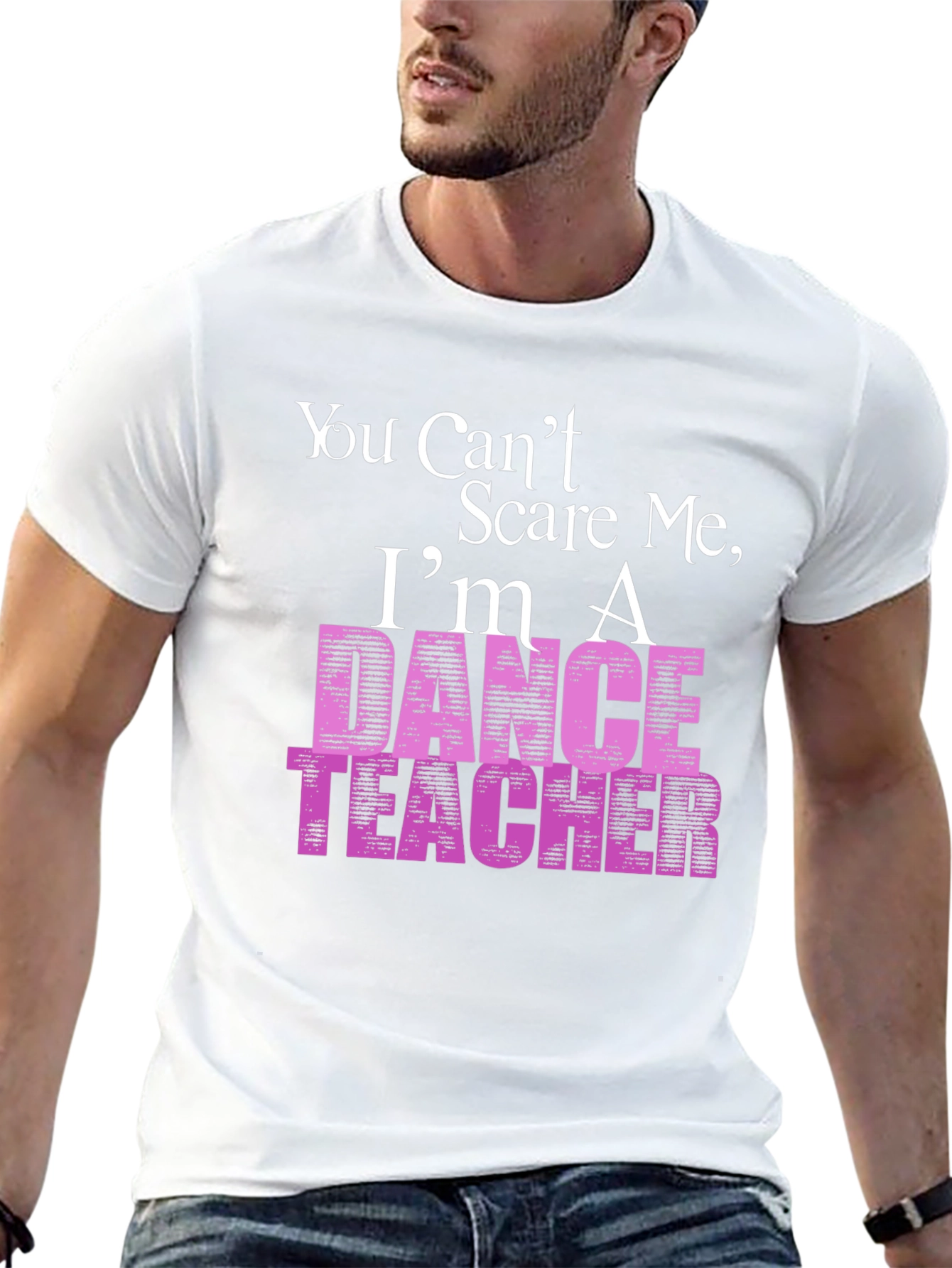 Black Dance Teacher T-Shirt - You Can't Scare Me view 13