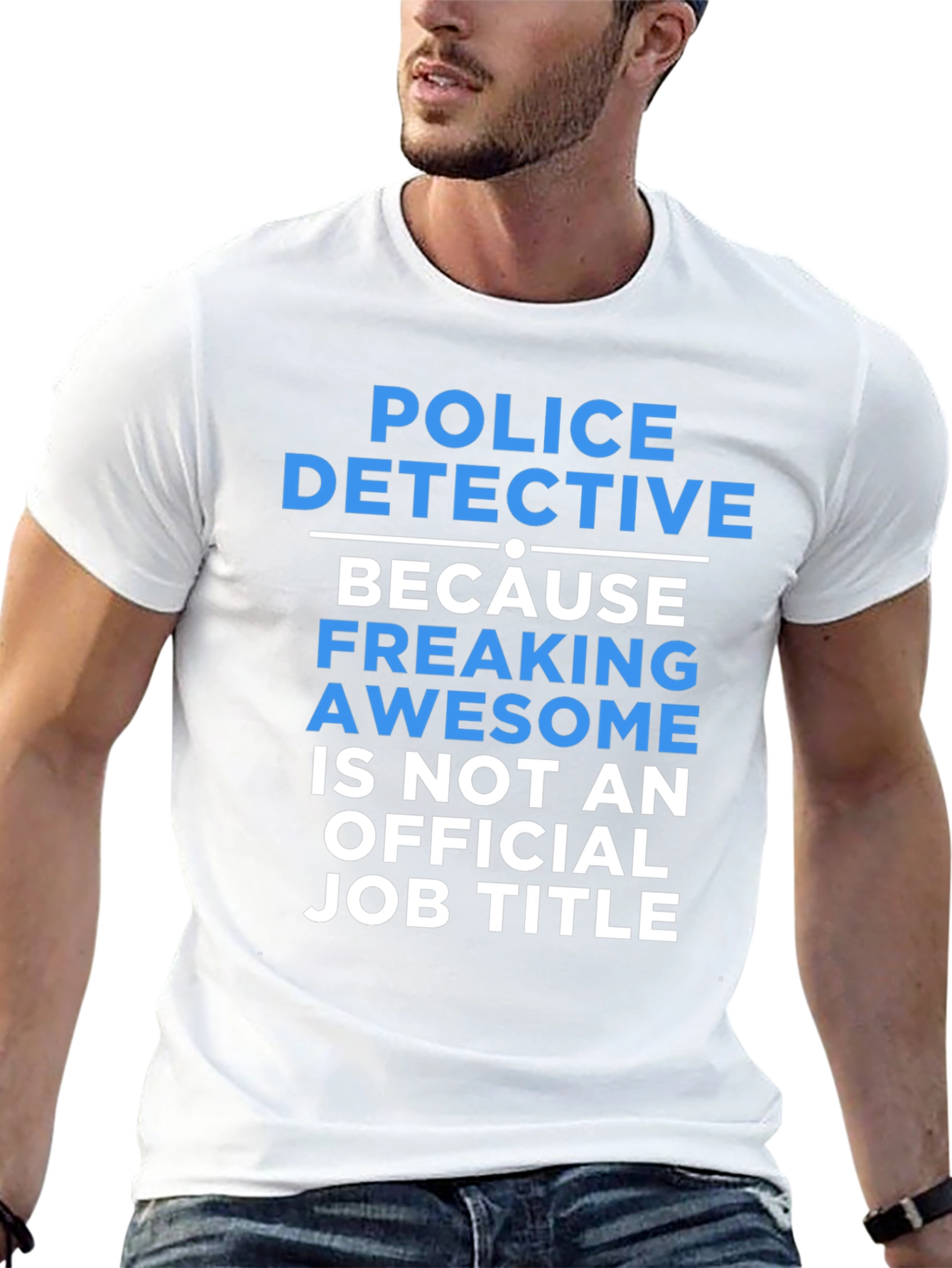 Black Police Detective T-Shirt: Because Freaking Awesome Isn't A Job Title view 13