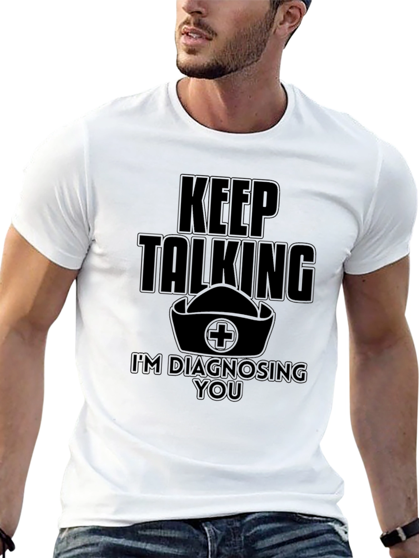 Black Keep Talking I'm Diagnosing You Funny Nurse T-Shirt view 13