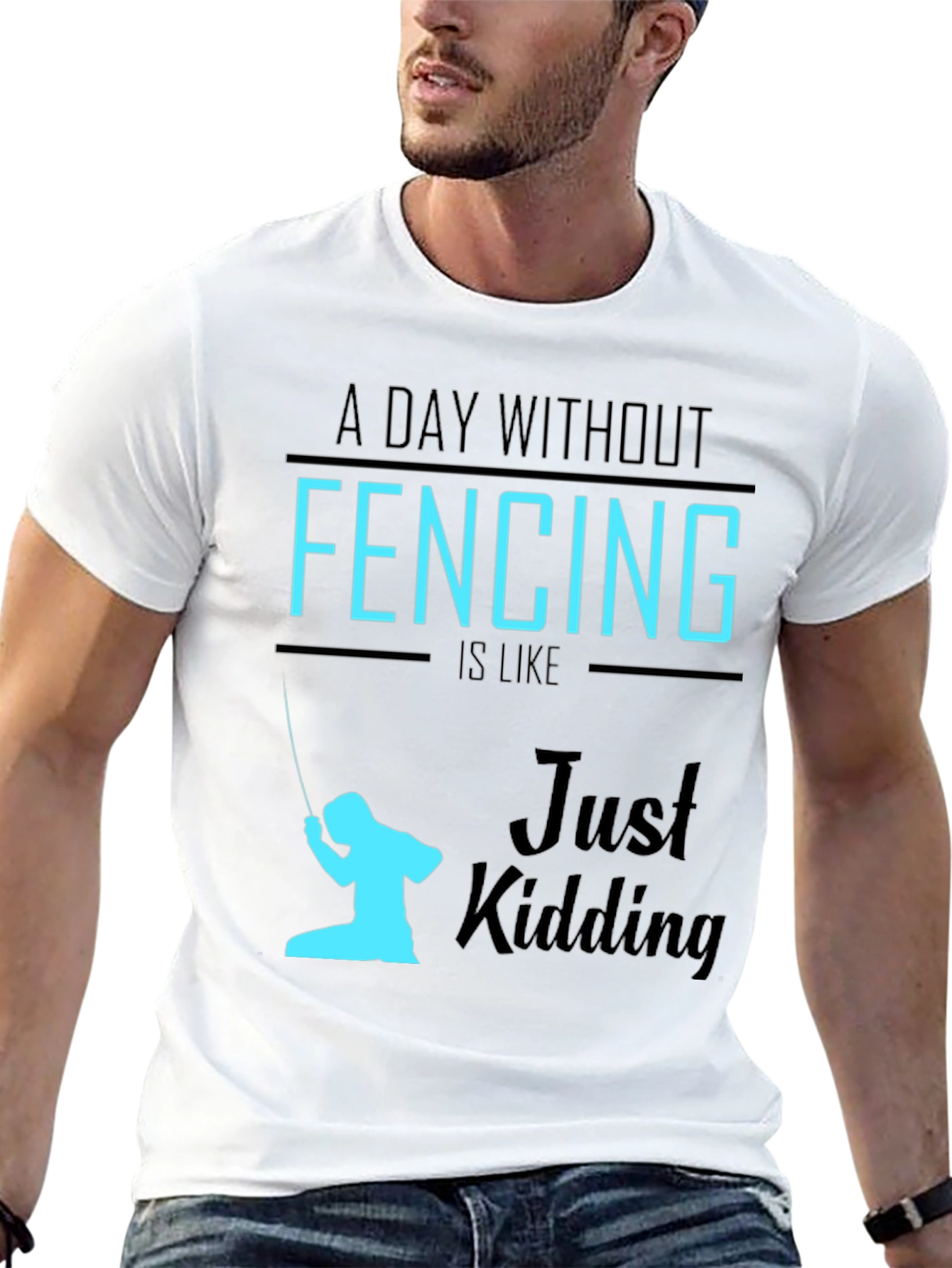 Black Funny Fencing T-Shirt - A Day Without Fencing Just Kidding view 13