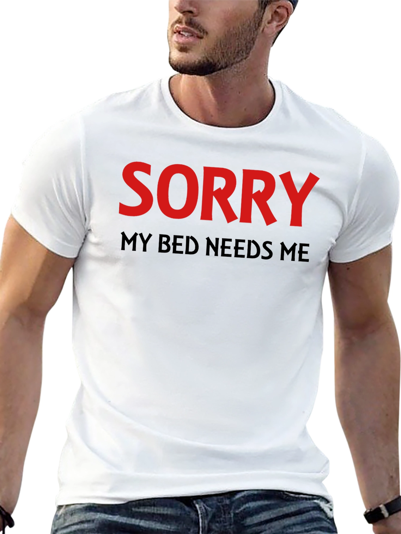 Black Sorry My Bed Needs Me T-Shirt view 13