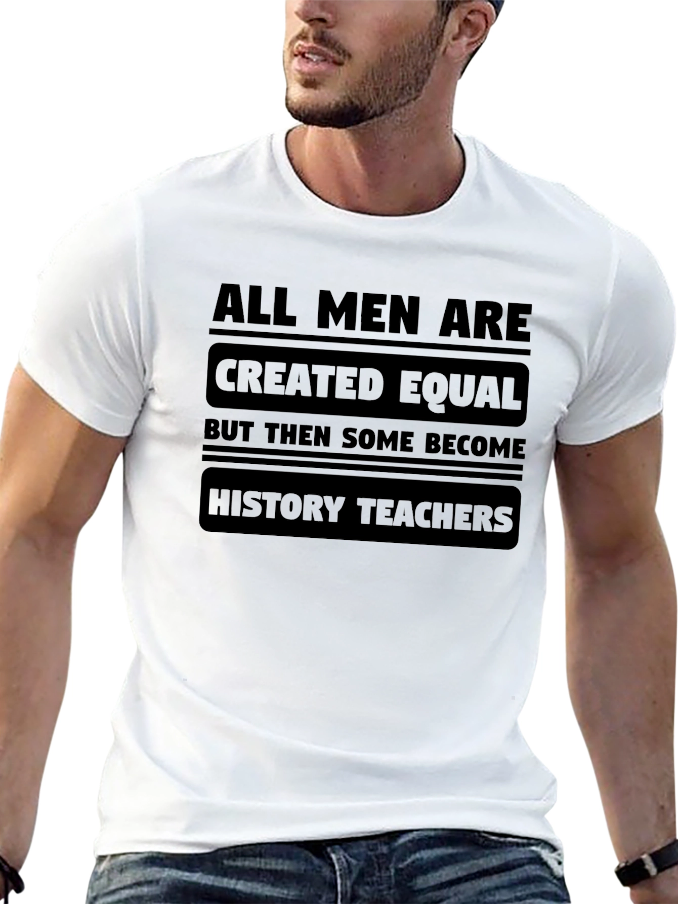 Black All Men Are Created Equal, History Teachers T-Shirt view 13
