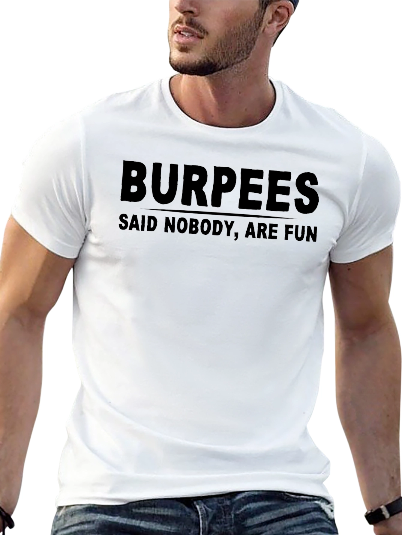 Black Burpees Said Nobody Are Fun T-Shirt view 13